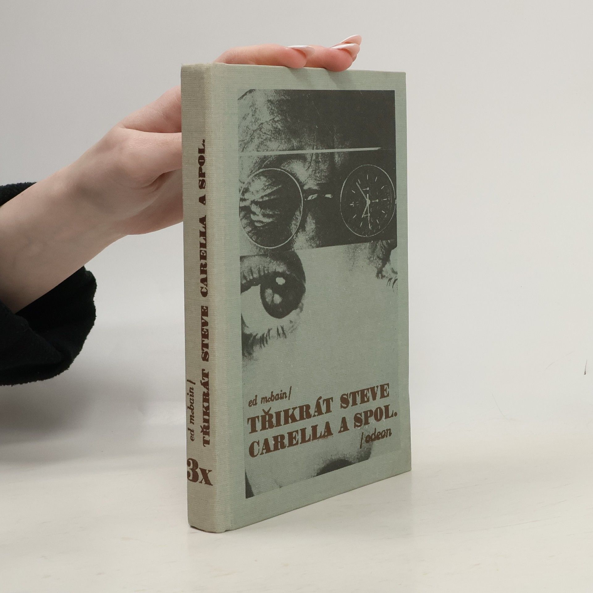 Ed McBain Třikrát Steve Carella a spol.