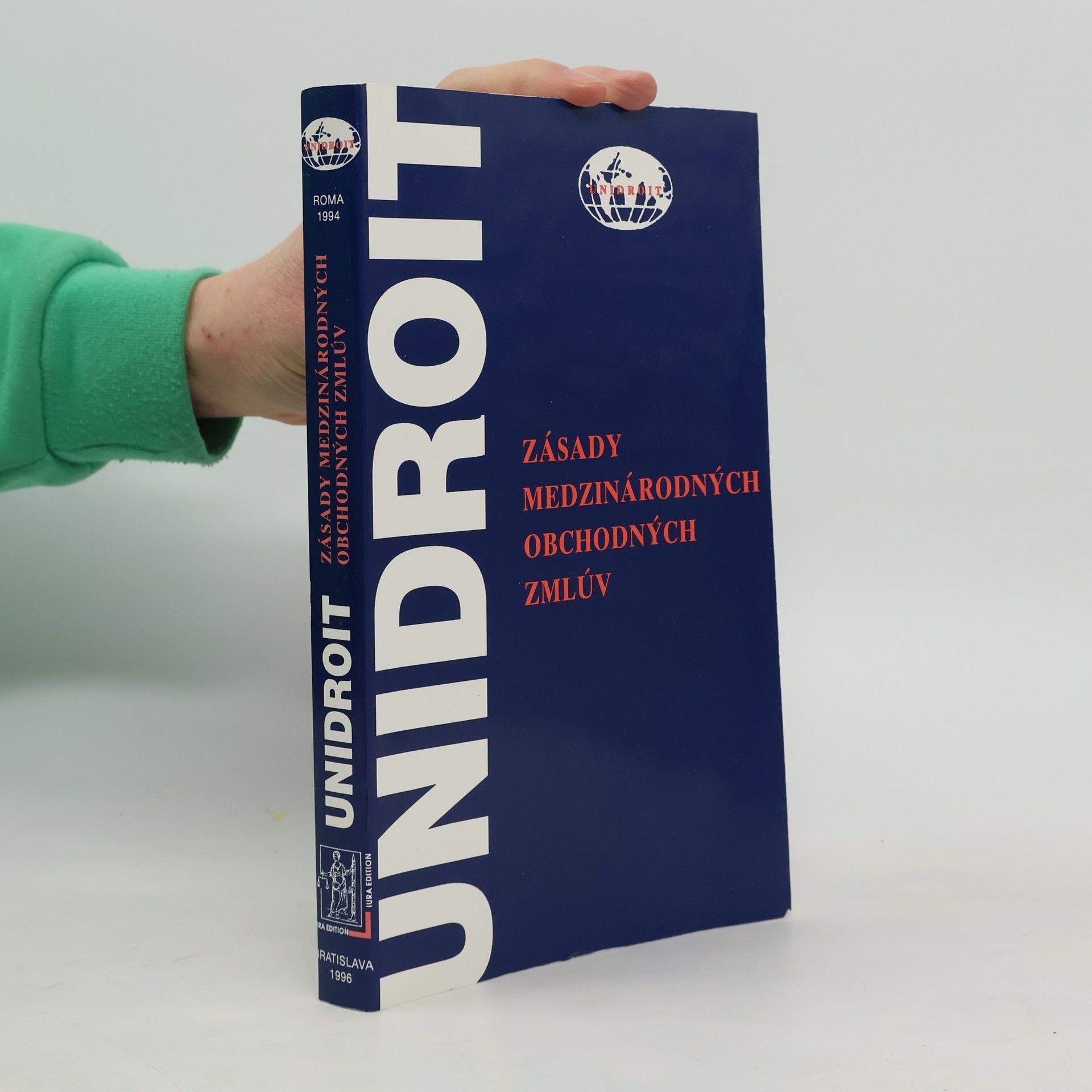 Anna Schneider Unidroit – Zásady medzinárodných obchodných zmlúv