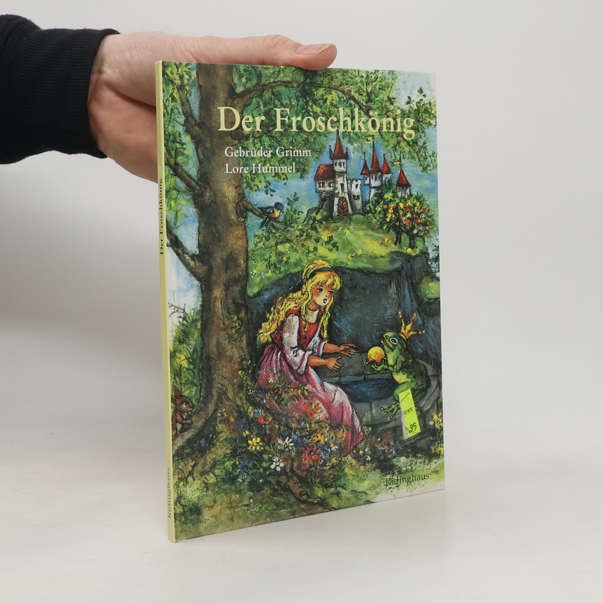 Jacob Ludwig Karl Grimm Der Froschkönig