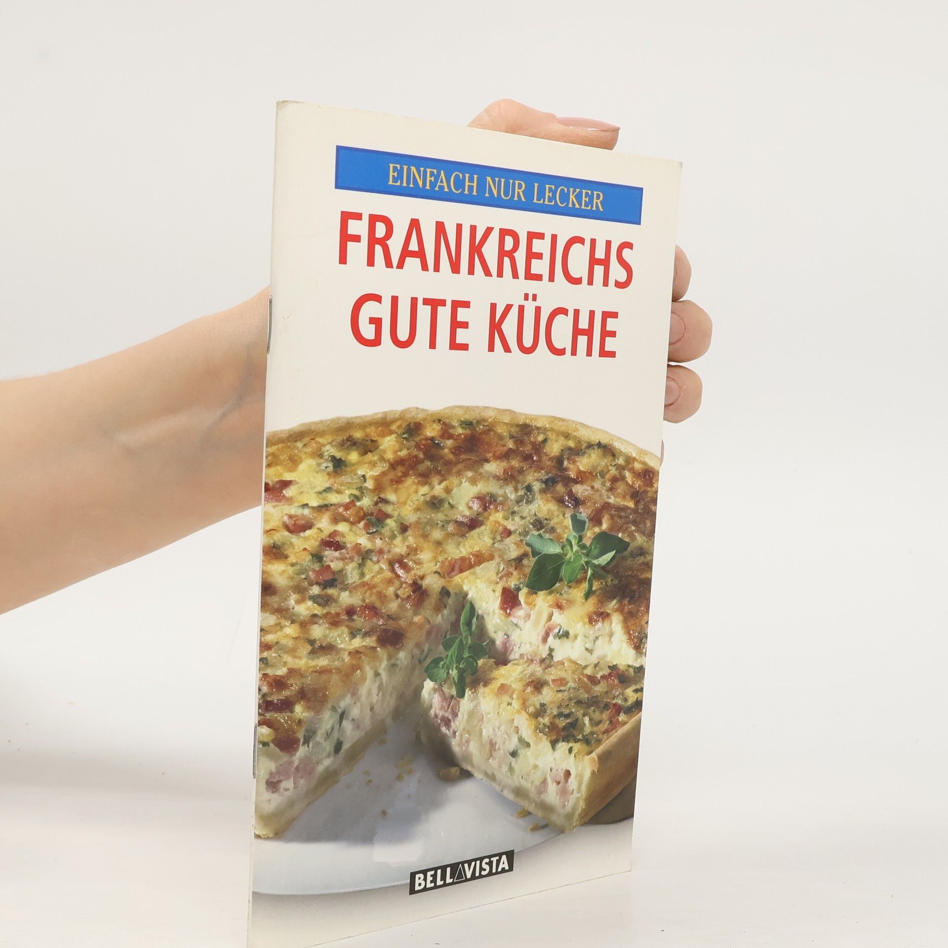 Collectif d'auteurs Frankreichs gute Küche