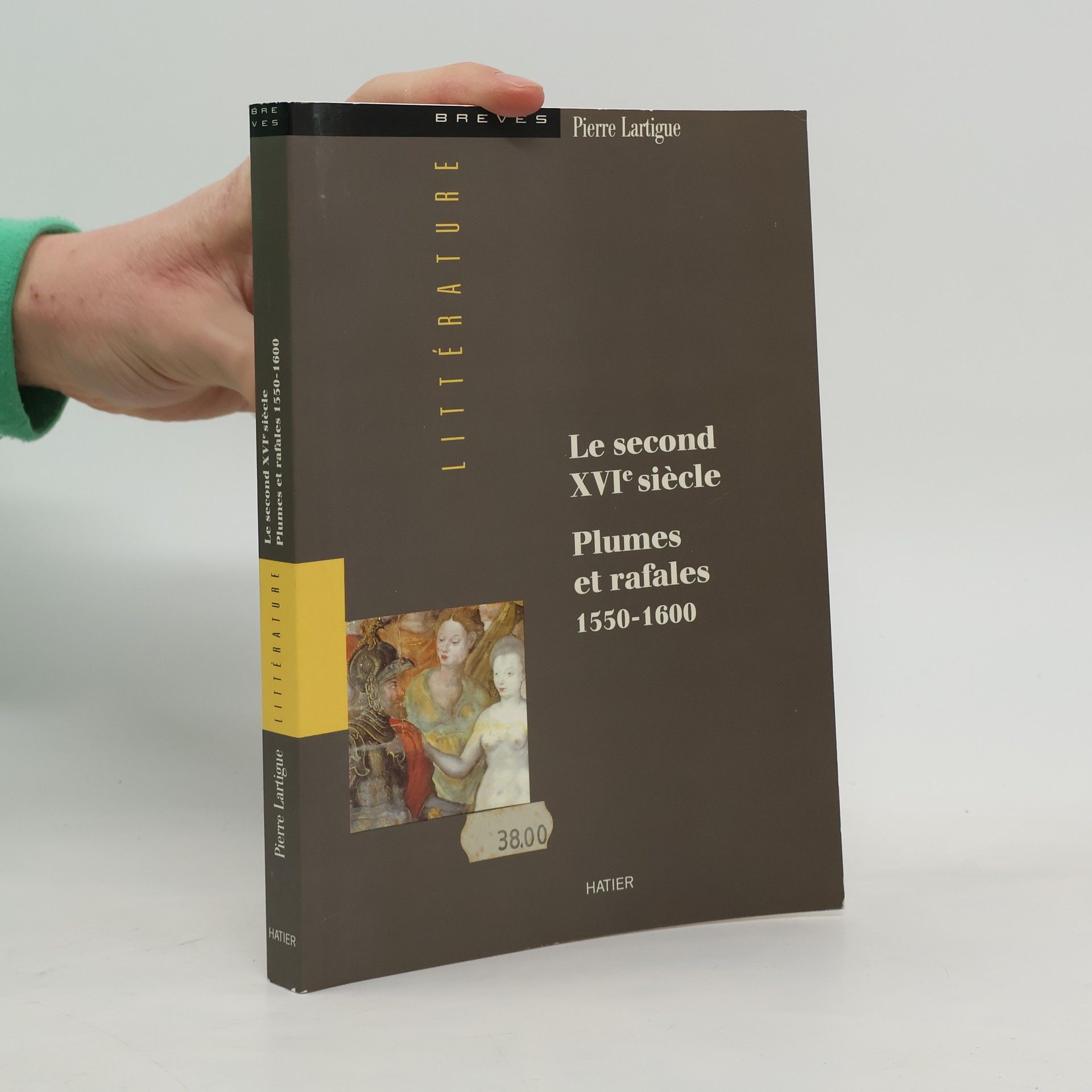 Le second XVIe siècle