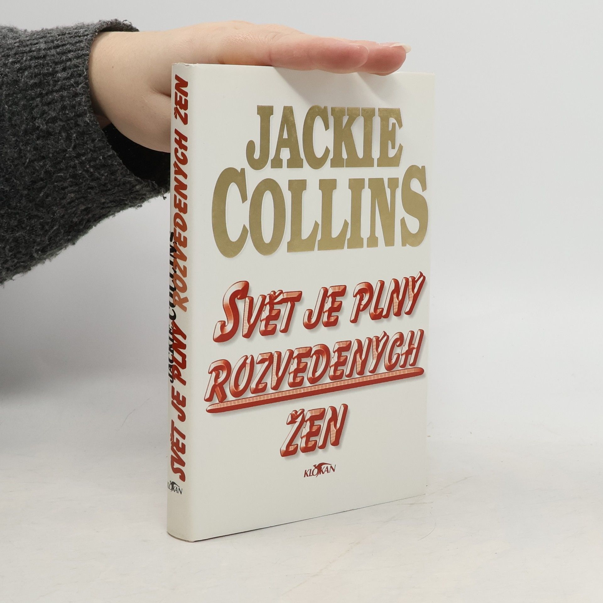 Jackie Collins Svět je plný rozvedených žen