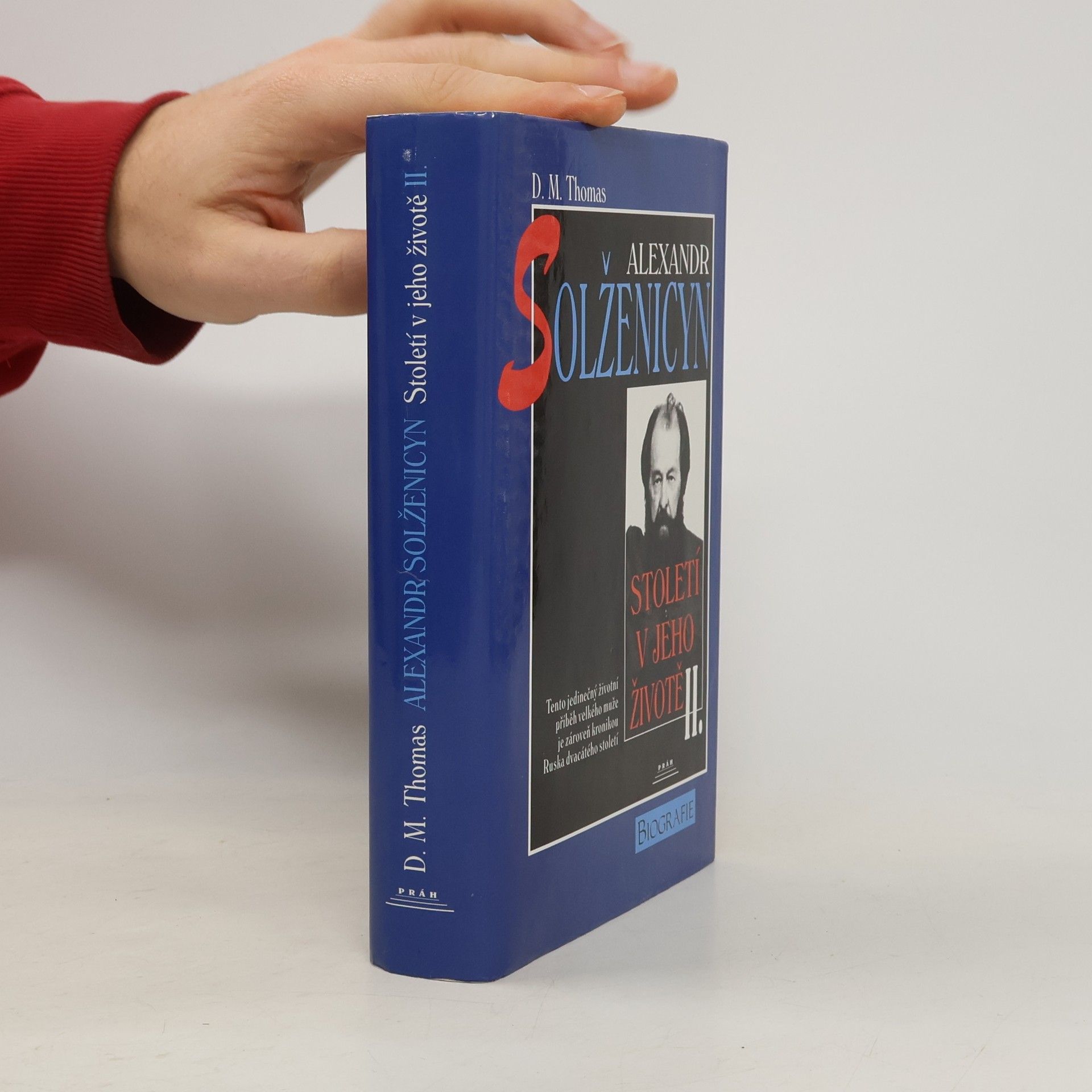Donald Michael Thomas Alexandr Solženicyn - Století v jeho životě II.