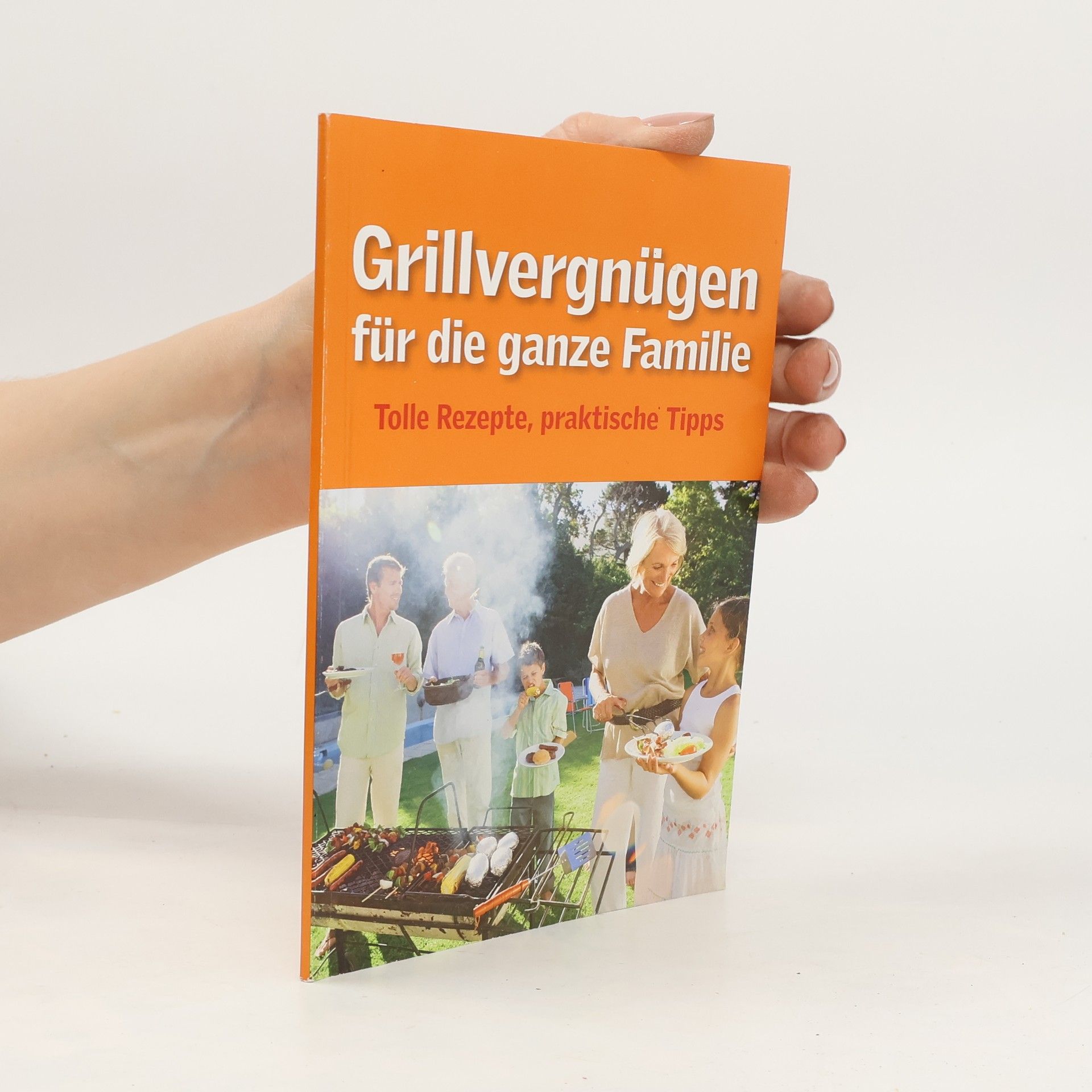 AA.VV. Grillvergnügen für die ganze Familie