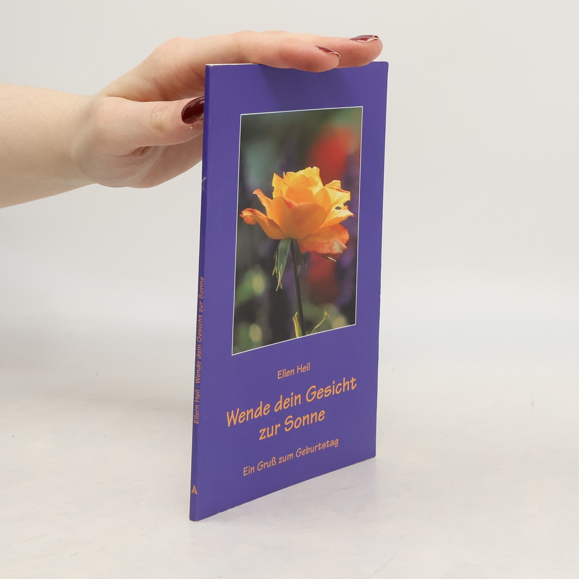 Ellen Heil Wende dein Gesicht zur Sonne