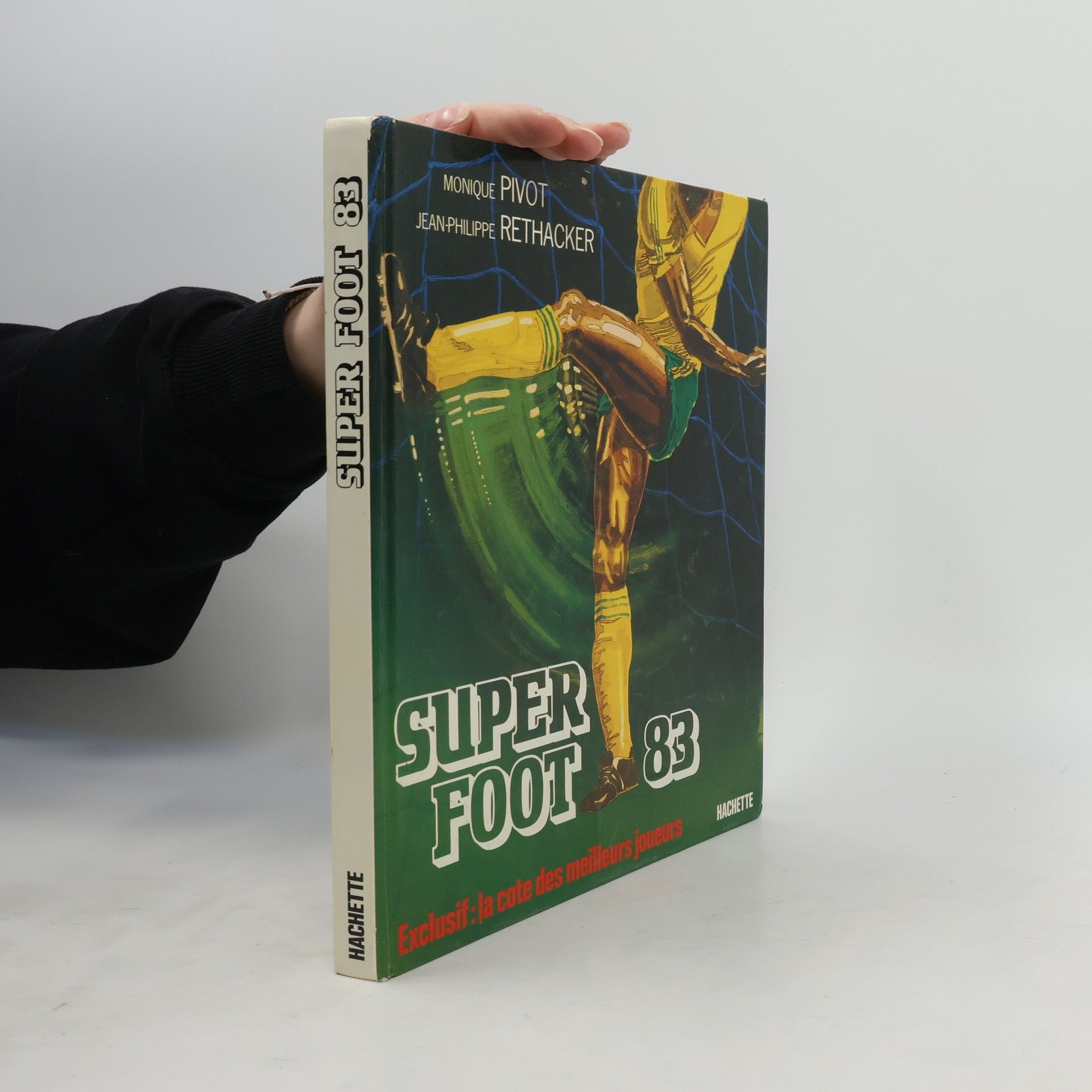 Monique Pivot Super foot 1983