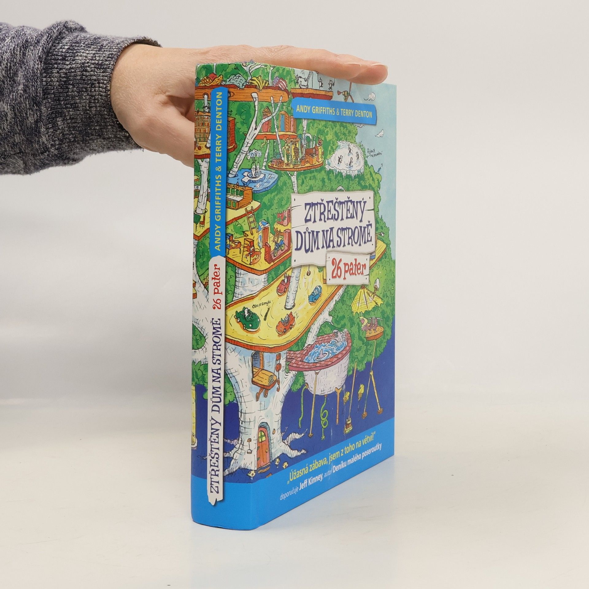 Andy Griffiths Ztřeštěný dům na stromě : 26 pater