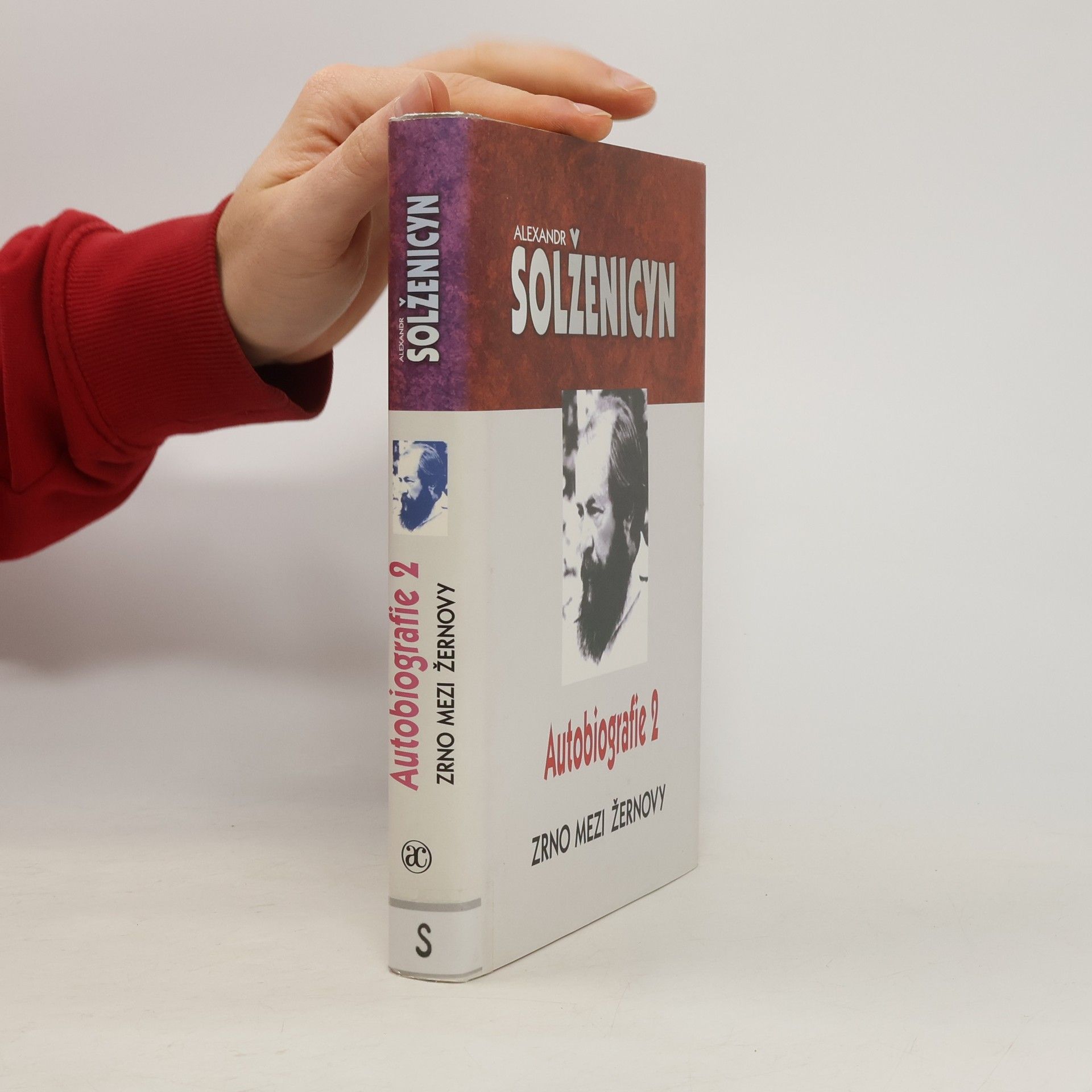 Aleksandr Isajevič Solženicyn Zrno mezi žernovy : autobiografie 2