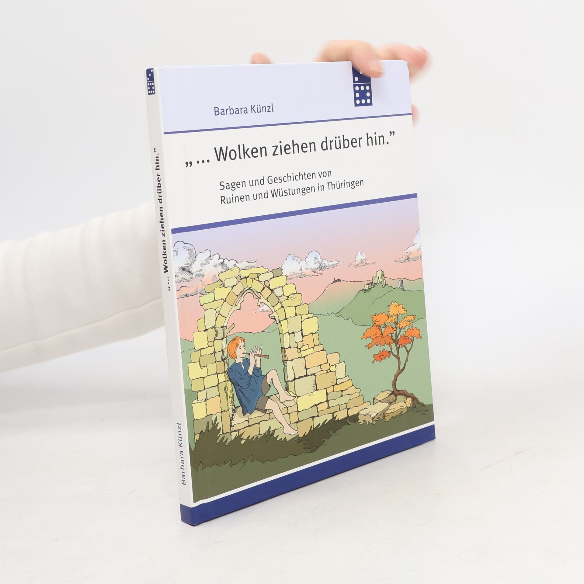 Barbara Künzl ... Wolken ziehen drüber hin.