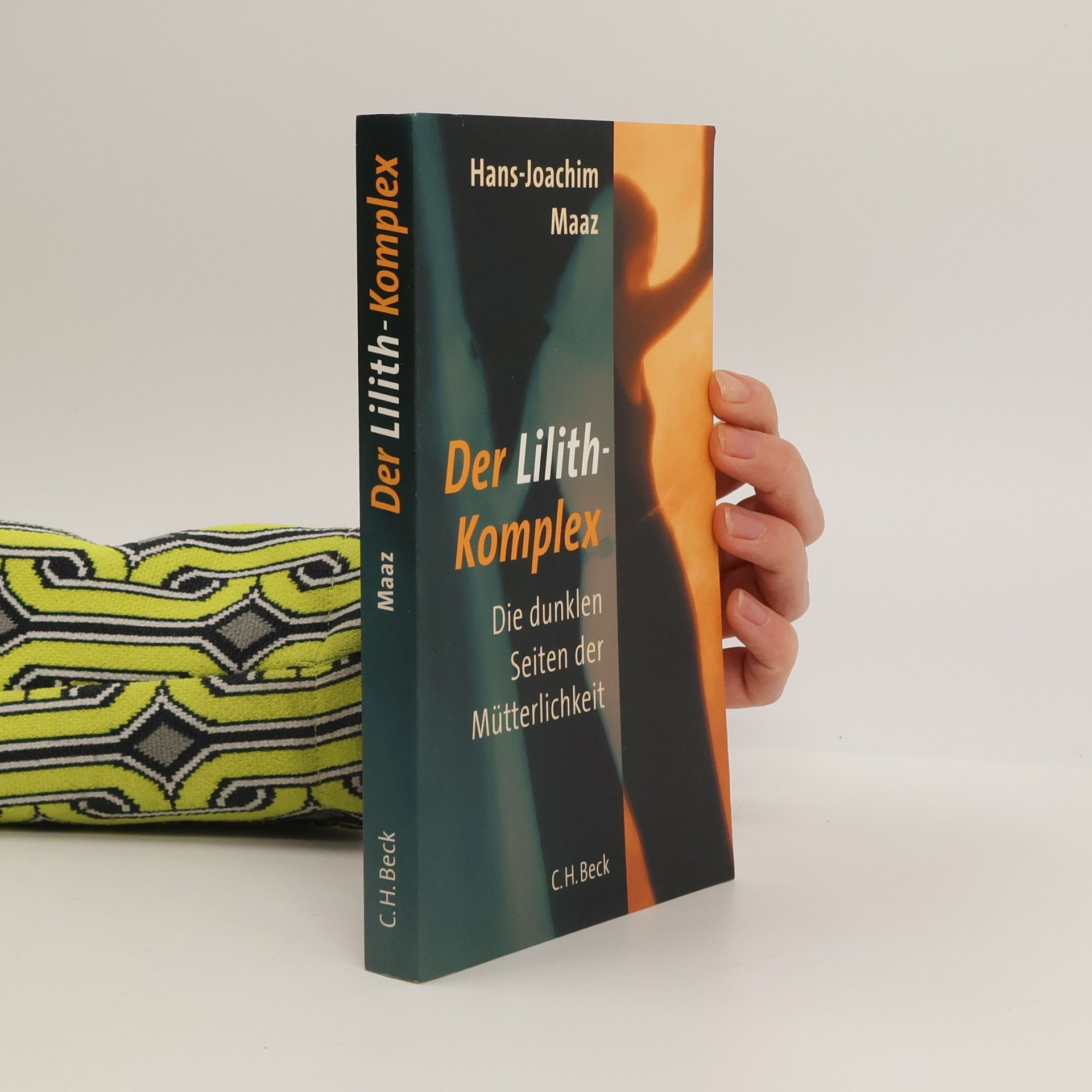 Hans-Joachim Maaz Der Lilith-Komplex
