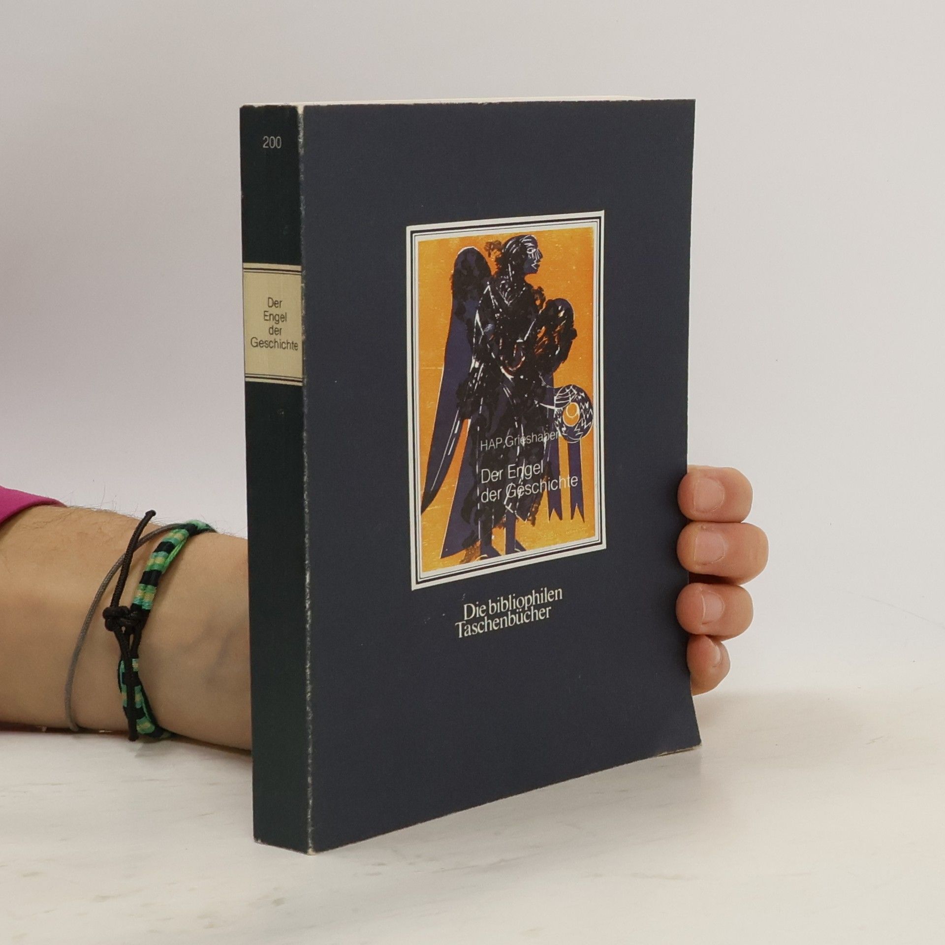 H. A. P. Grieshaber Die bibliophilen Taschenbücher - 200: Der Engel der Geschichte. Nachdruck der Folgen 1 - 13 aus den Jahren 1964 - 1969.