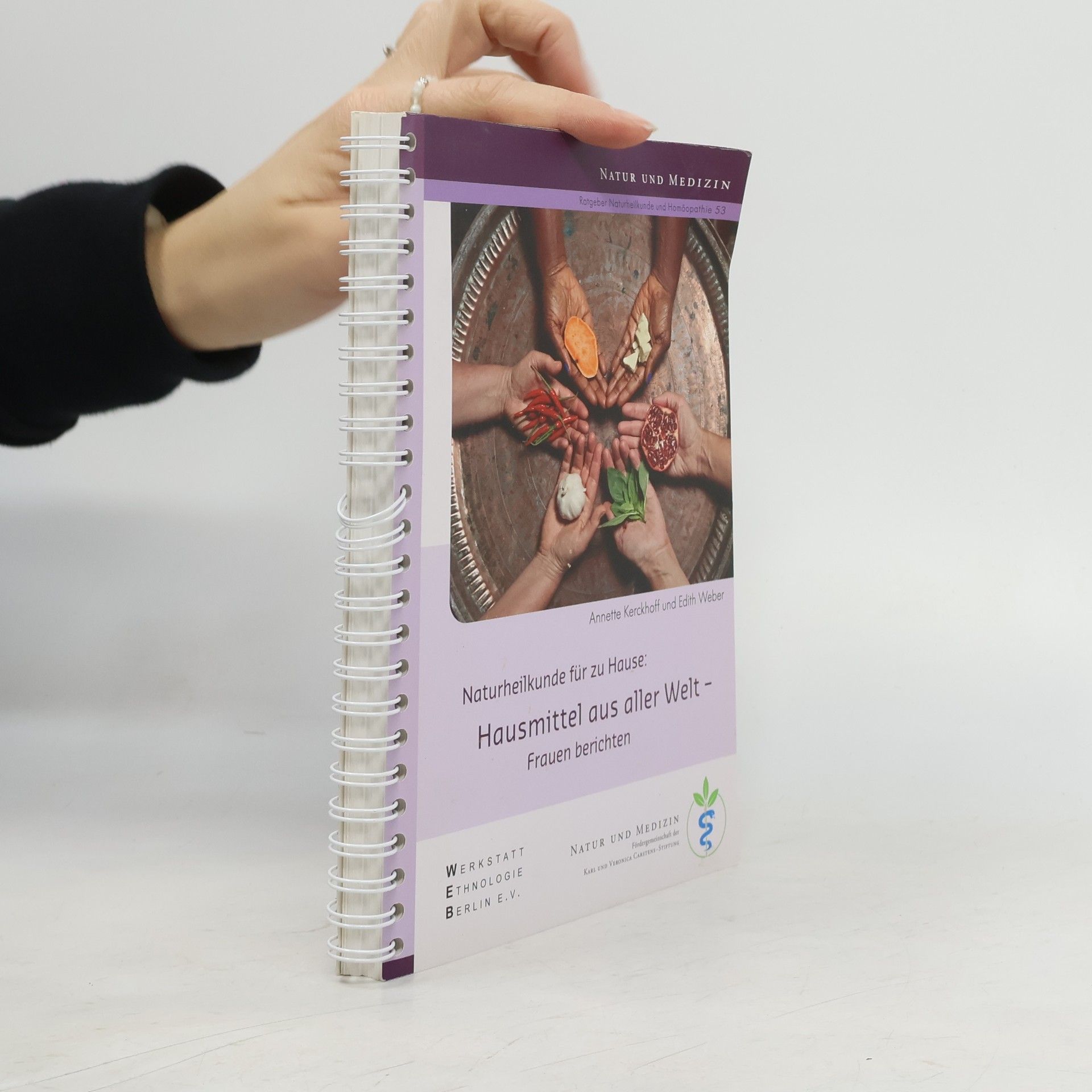 Annette Kerckhoff Hausmittel aus aller Welt - Frauen berichten