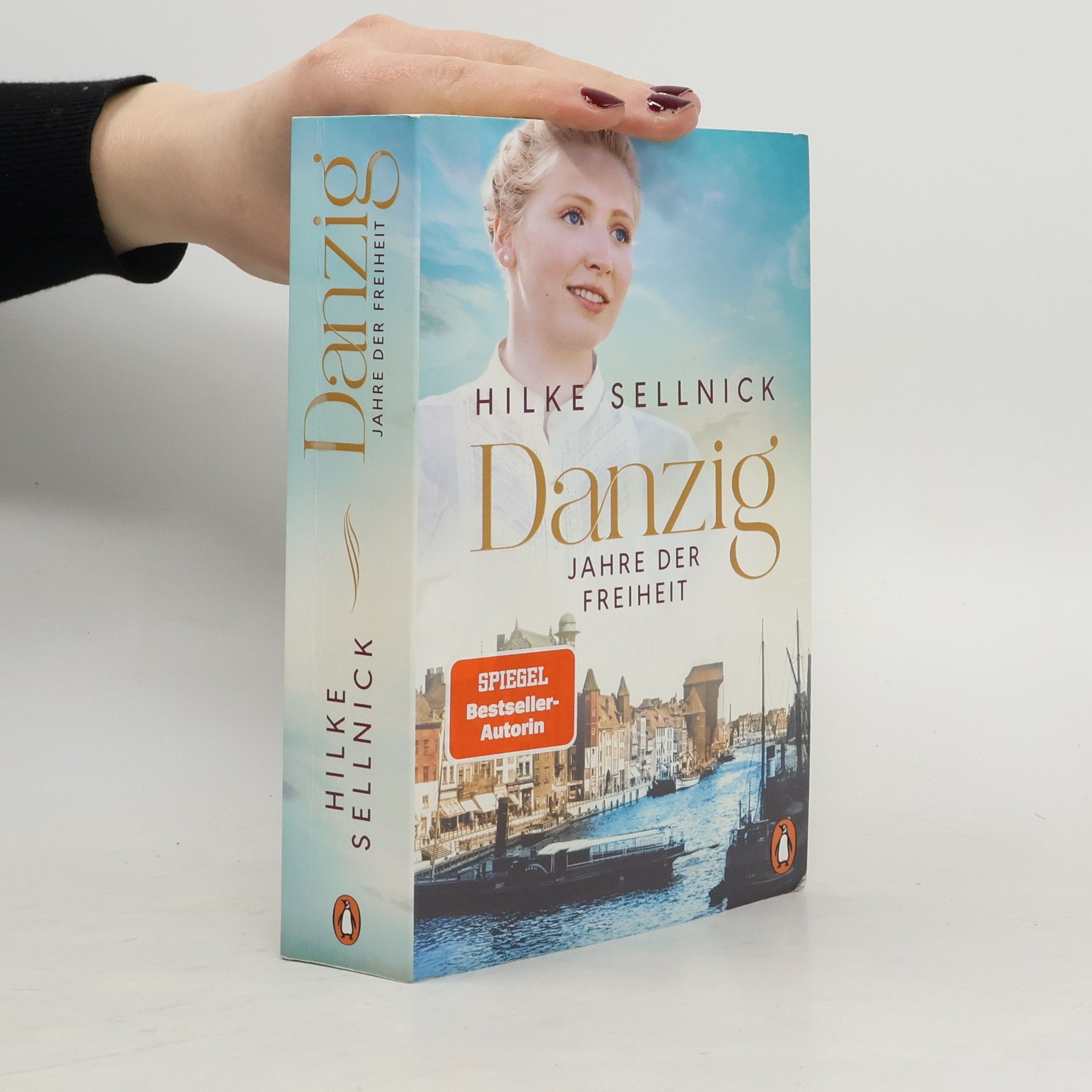 Danzig: Jahre der Freiheit