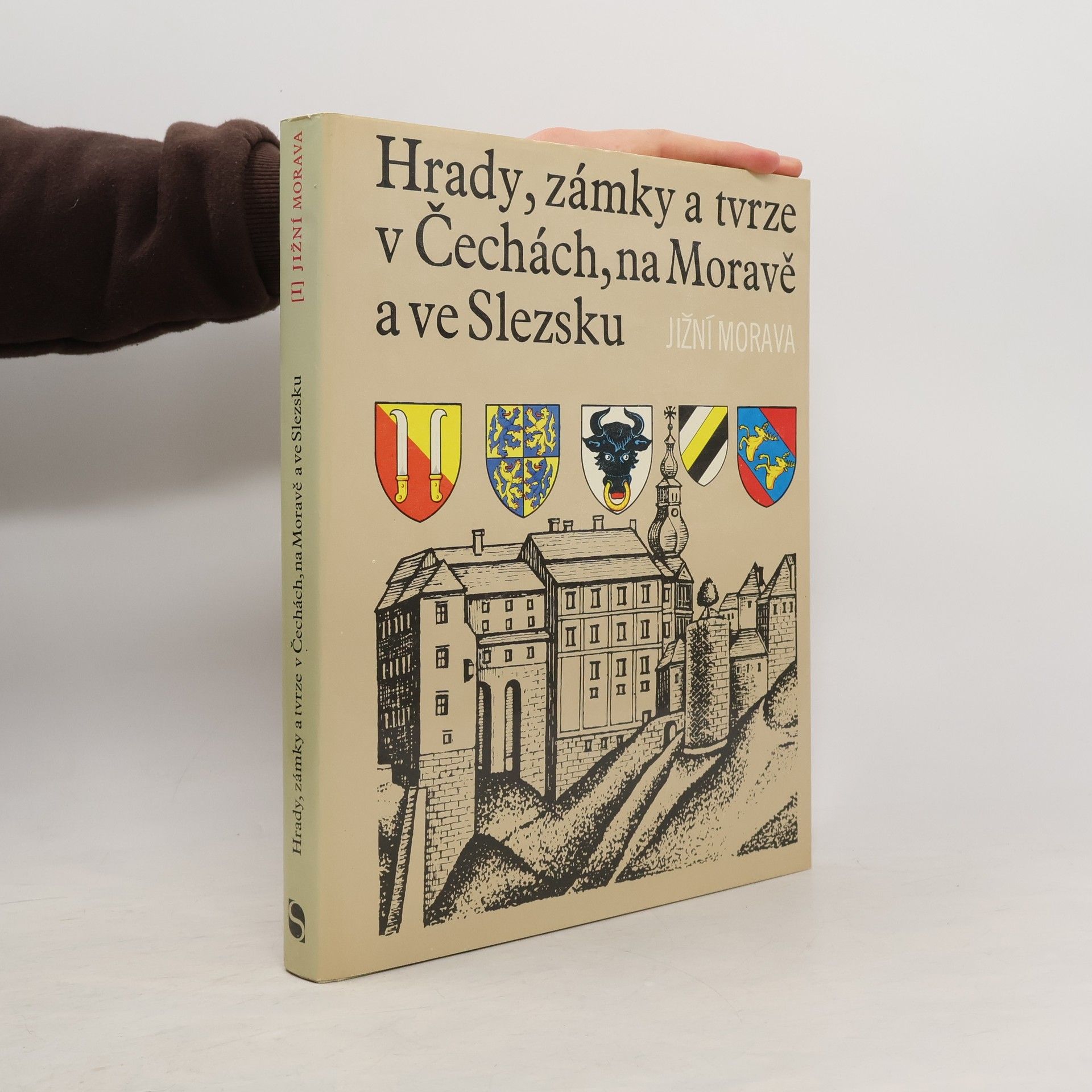 Kolektiv autorů Hrady, zámky a tvrze v Čechách, na Moravě a ve Slezsku I. Jižní Morava