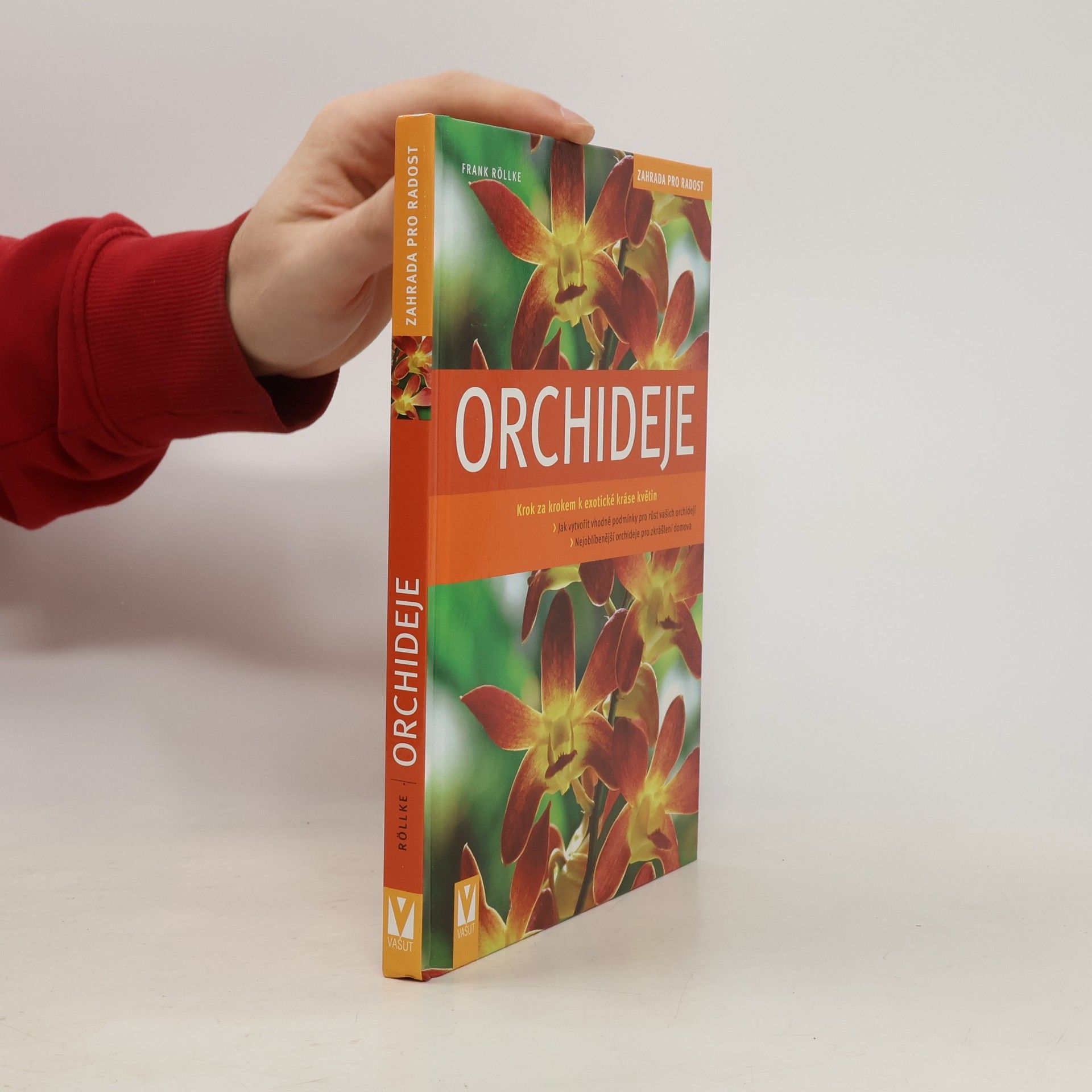 Frank Rolke Orchideje. Krok za krokem k exotické nádheře