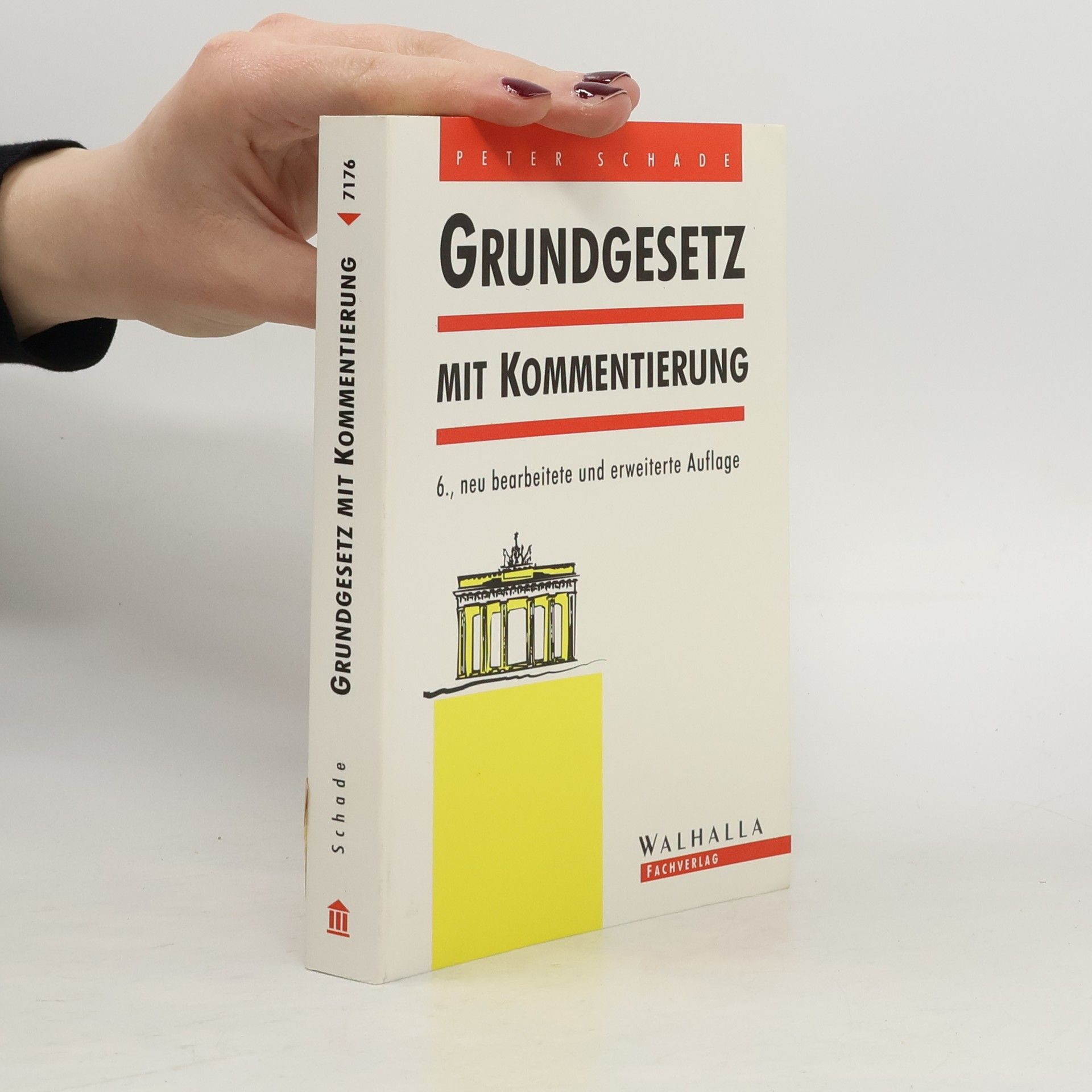 Peter Schade Grundgesetz mit Kommentierung