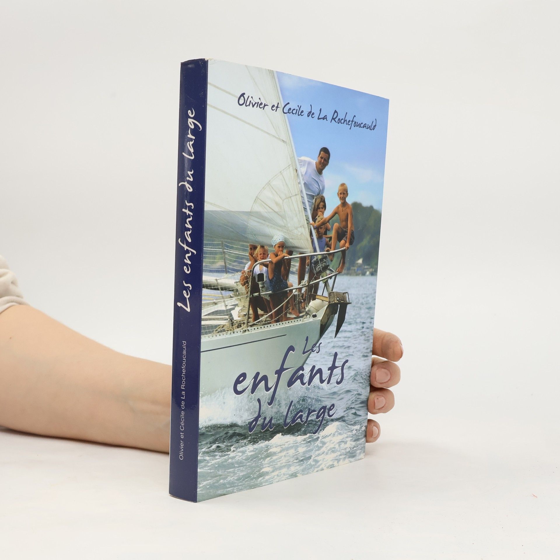 Olivier de La Rochefoucauld Les enfants du large
