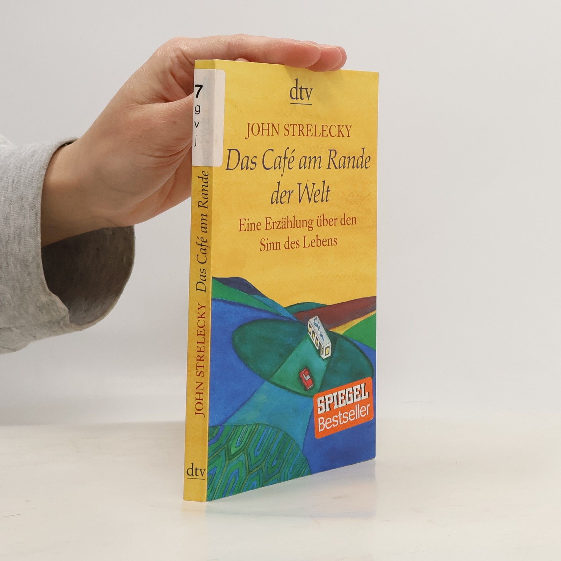 John Strelecky Das Café am Rande der Welt