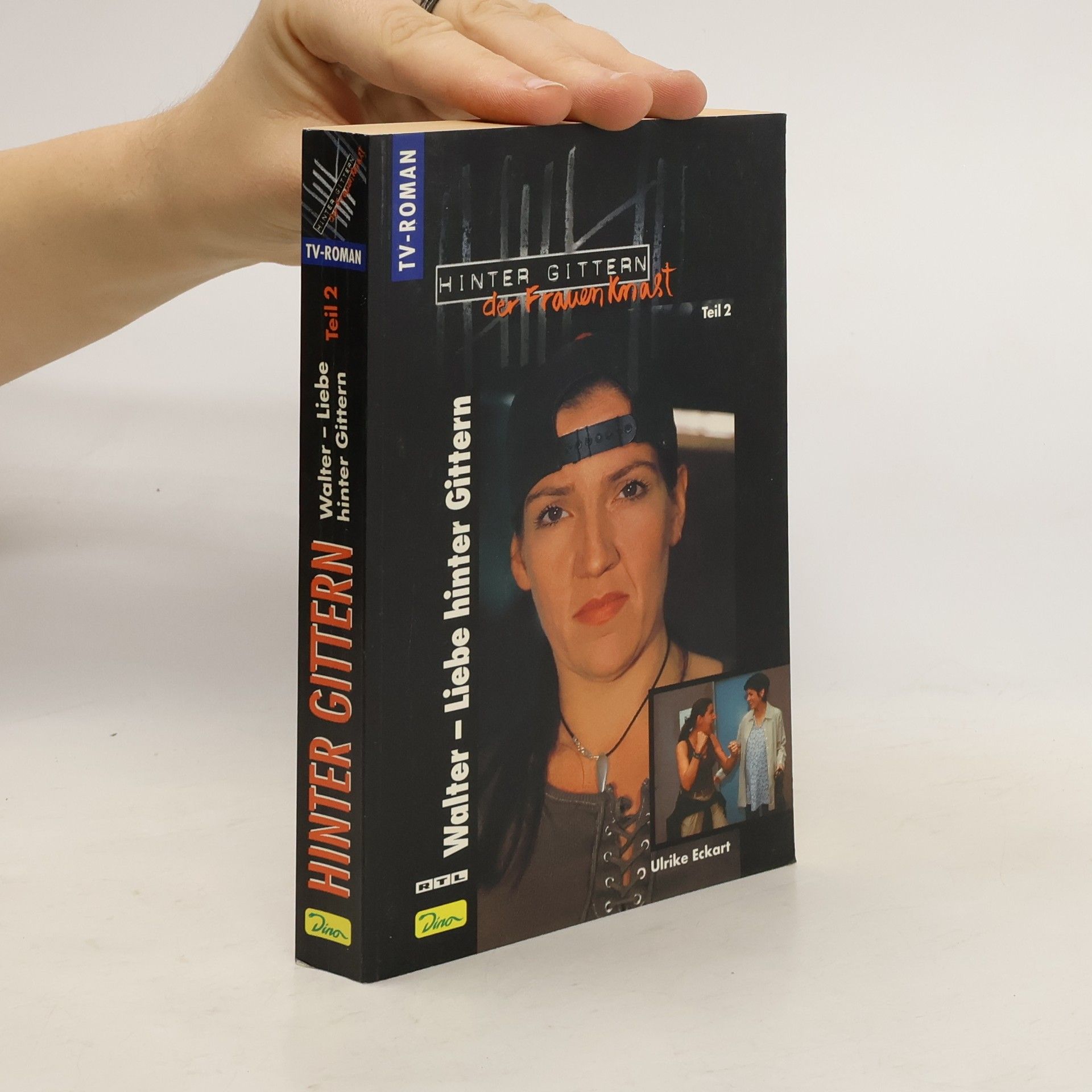 Ulrike Eckart Walter, Liebe hinter Gittern. Tl.2