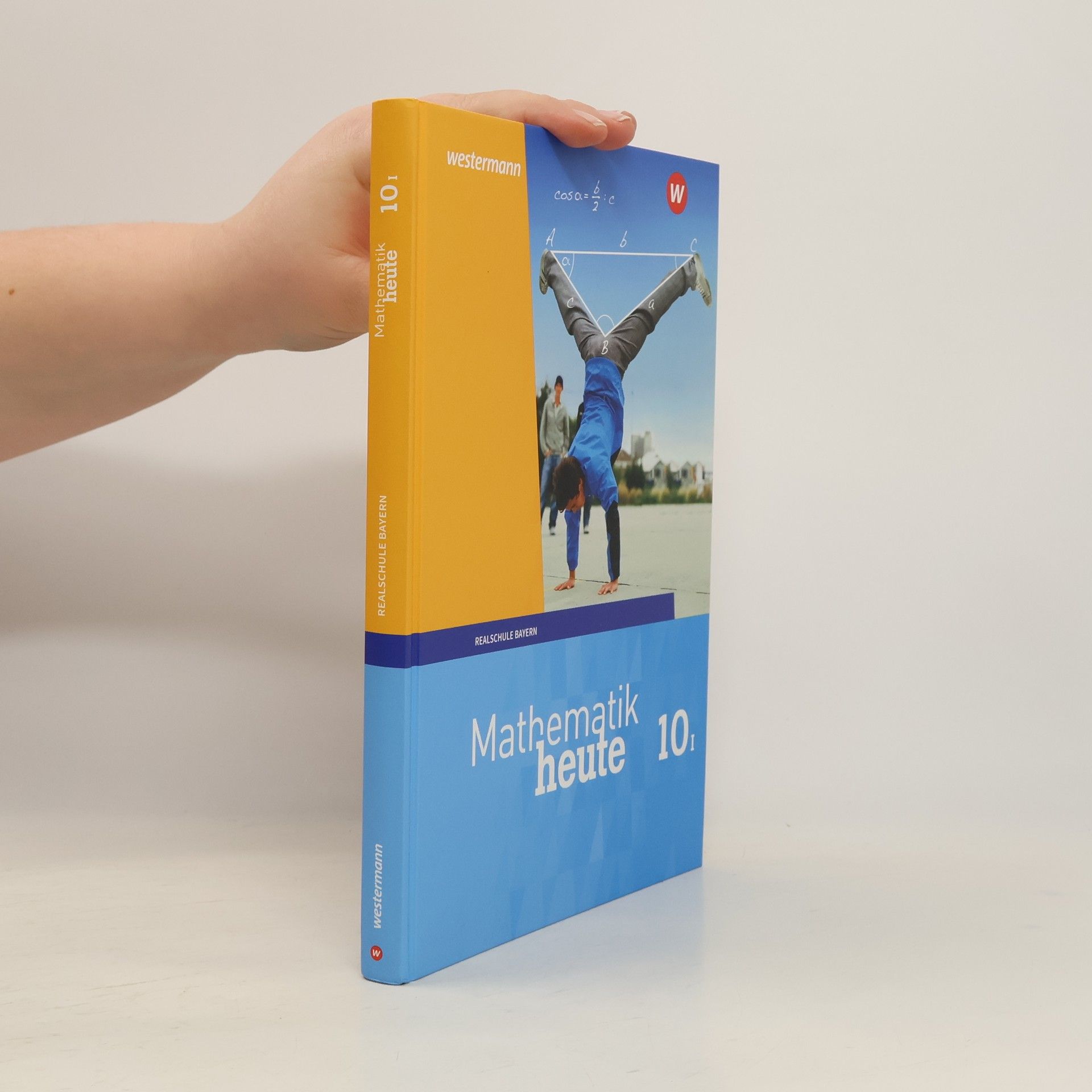 Autores varios Mathematik heute 10. Schülerband. WPF I für Bayern