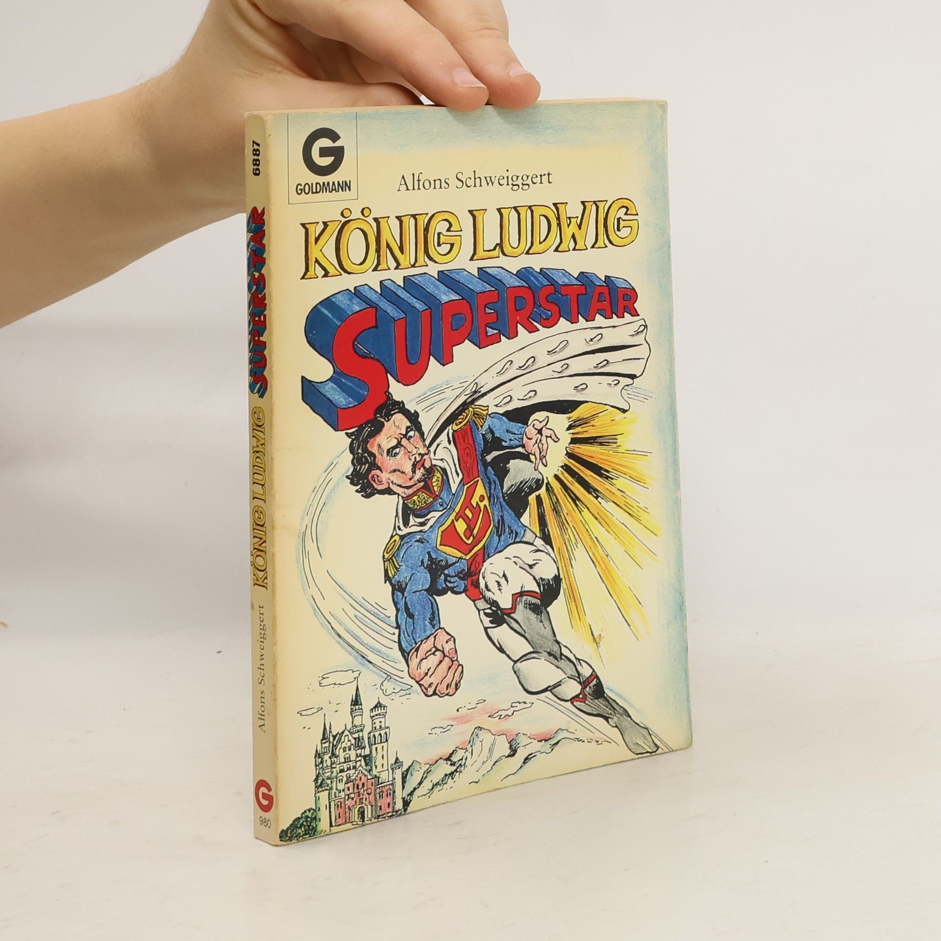 Alfons Schweiggert König Ludwig Superstar