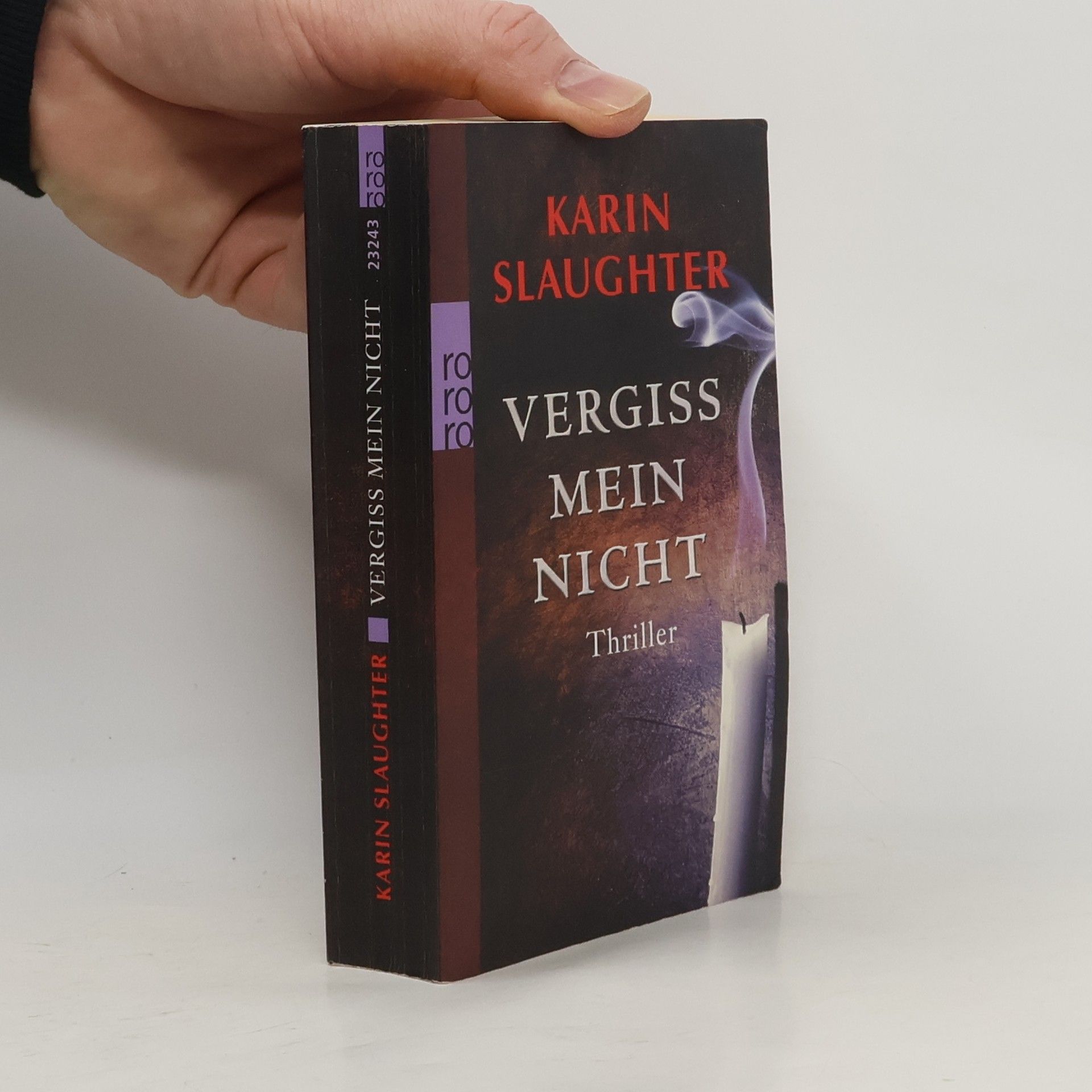 Karin Slaughter Vergiss mein Nicht
