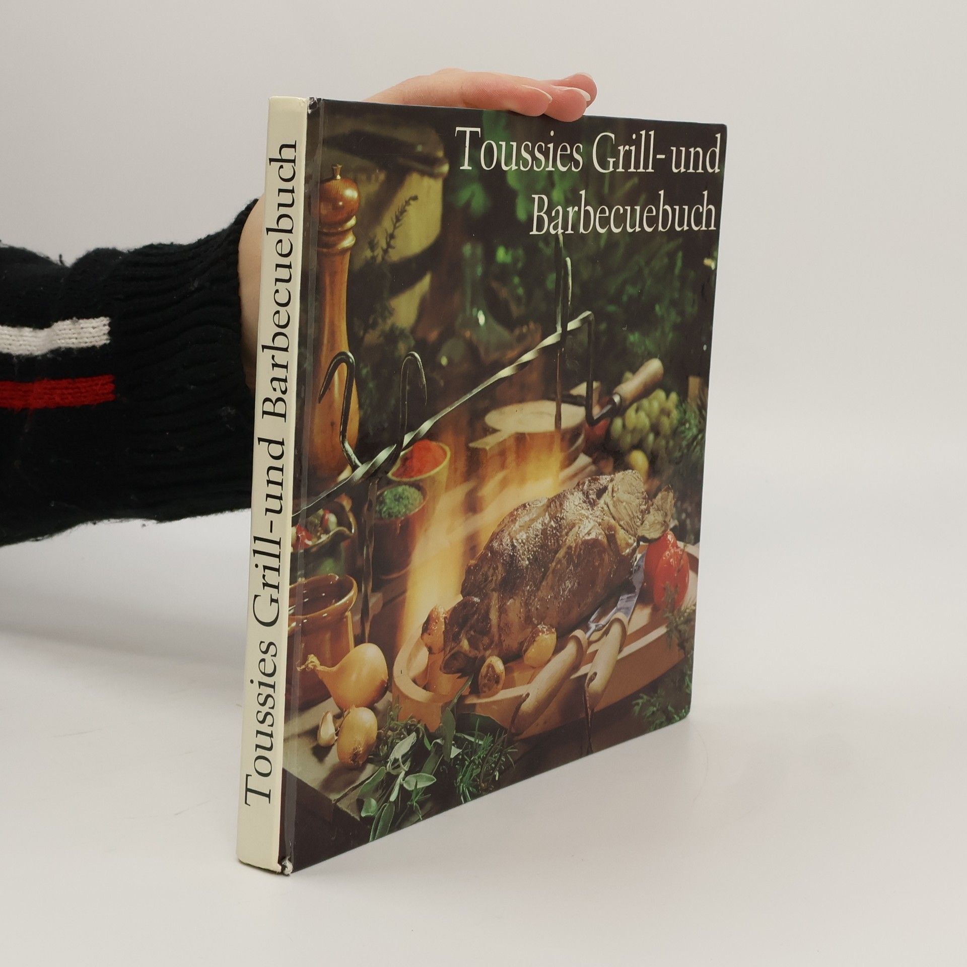 AA.VV. Toussies Grill und Barbecuebuch