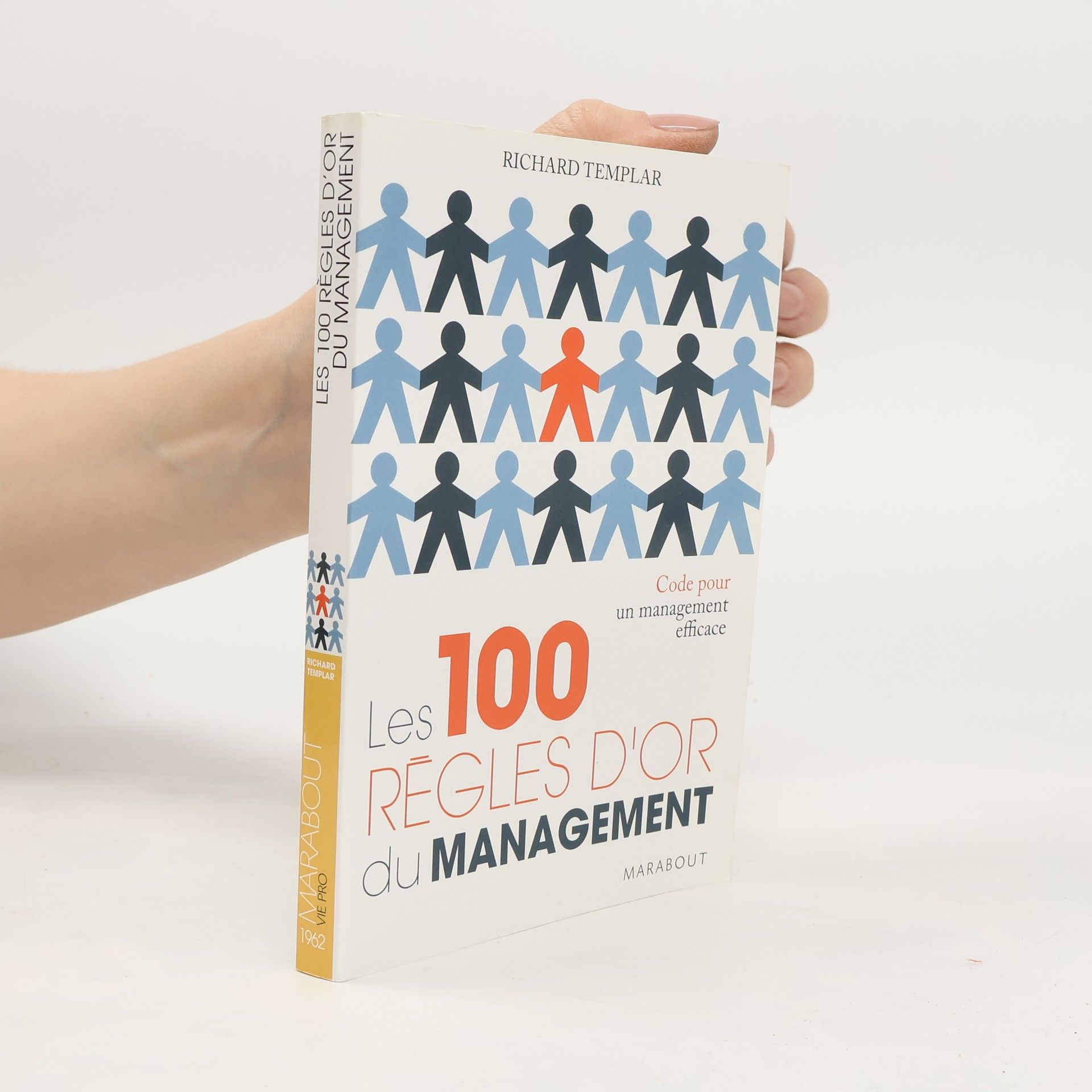 Richard Templar Vie Pro: Les 100 règles d'or du management