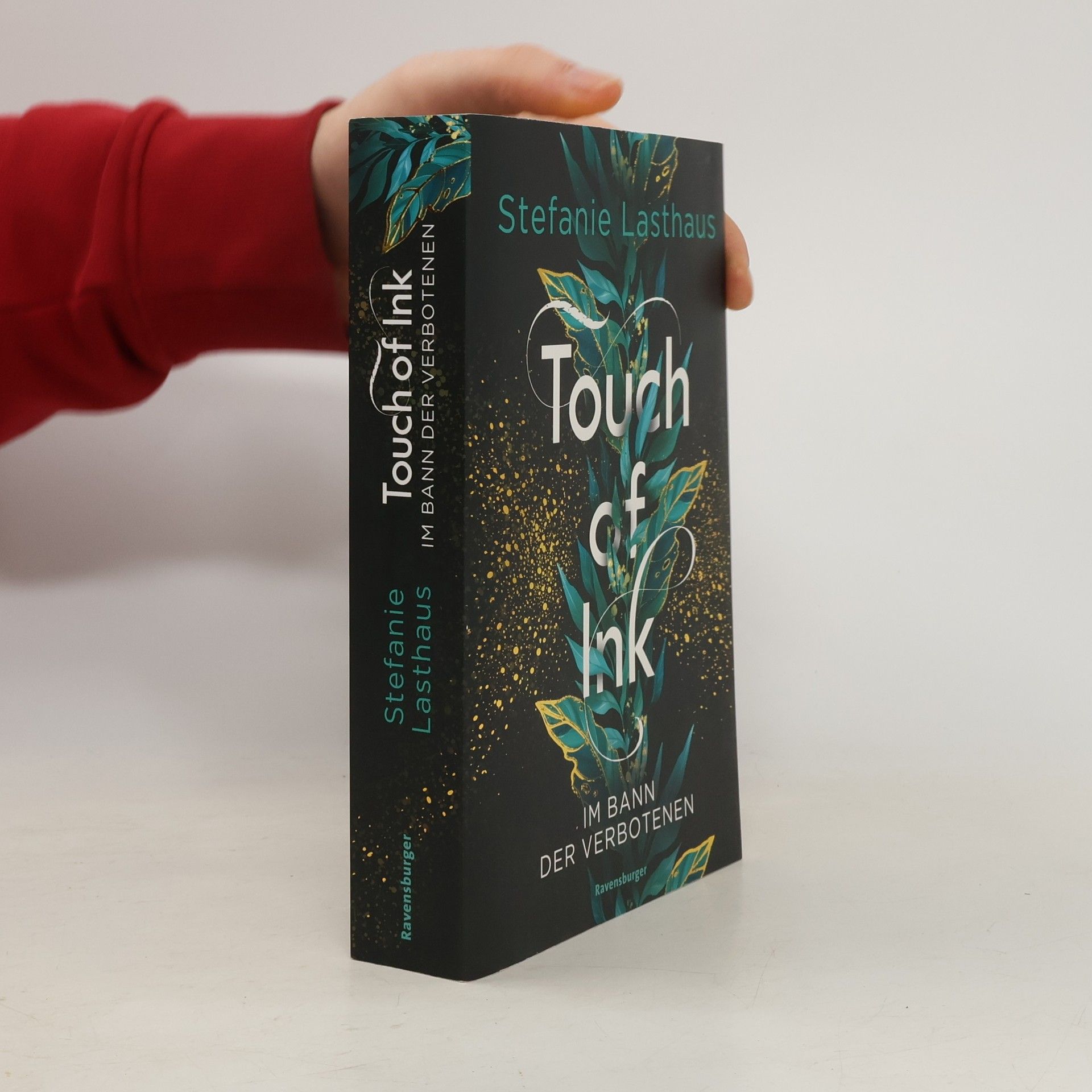 Stefanie Lasthaus Touch of Ink, Band 2: Im Bann der Verbotenen