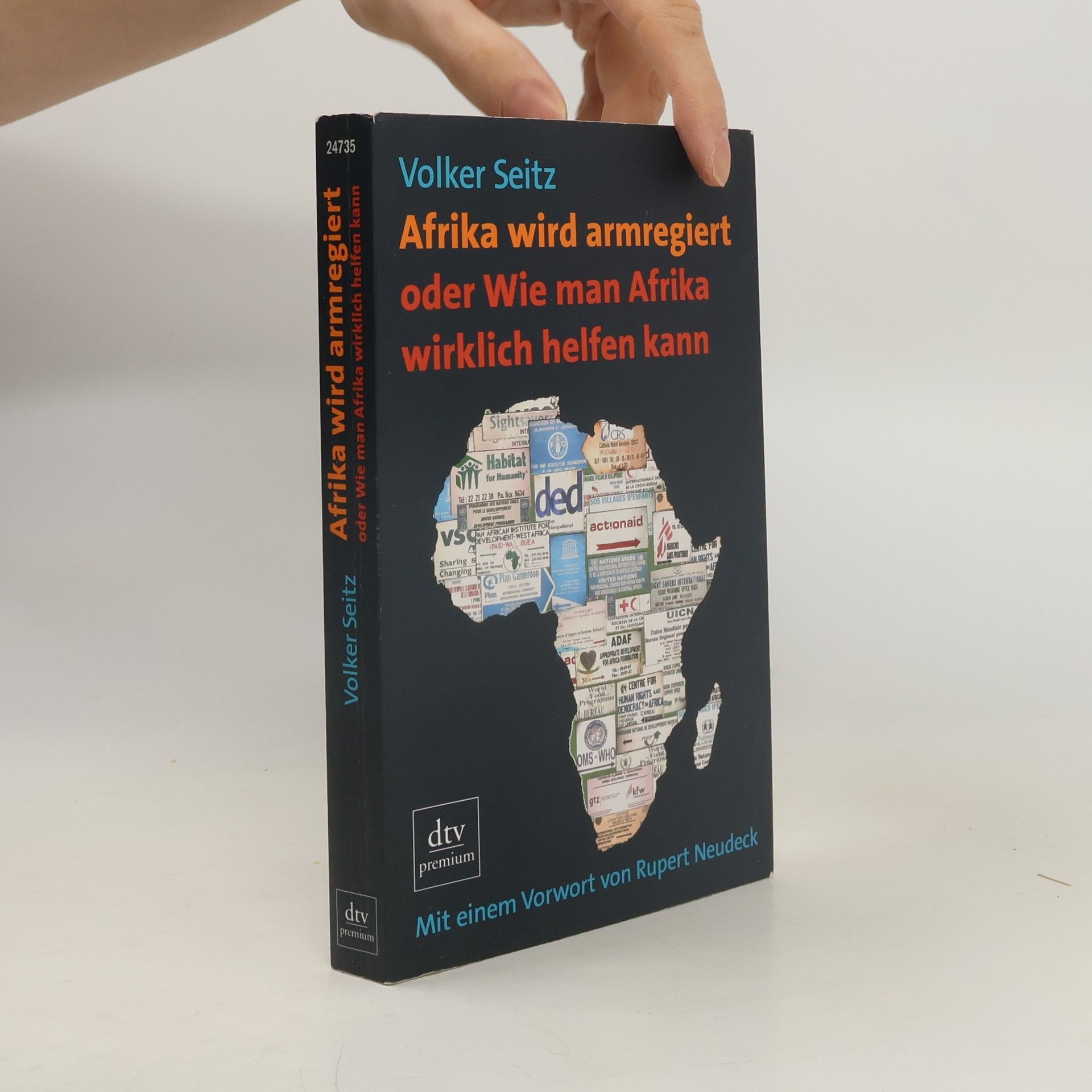 Volker Seitz Afrika wird armregiert oder wie man Afrika wirklich helfen kann