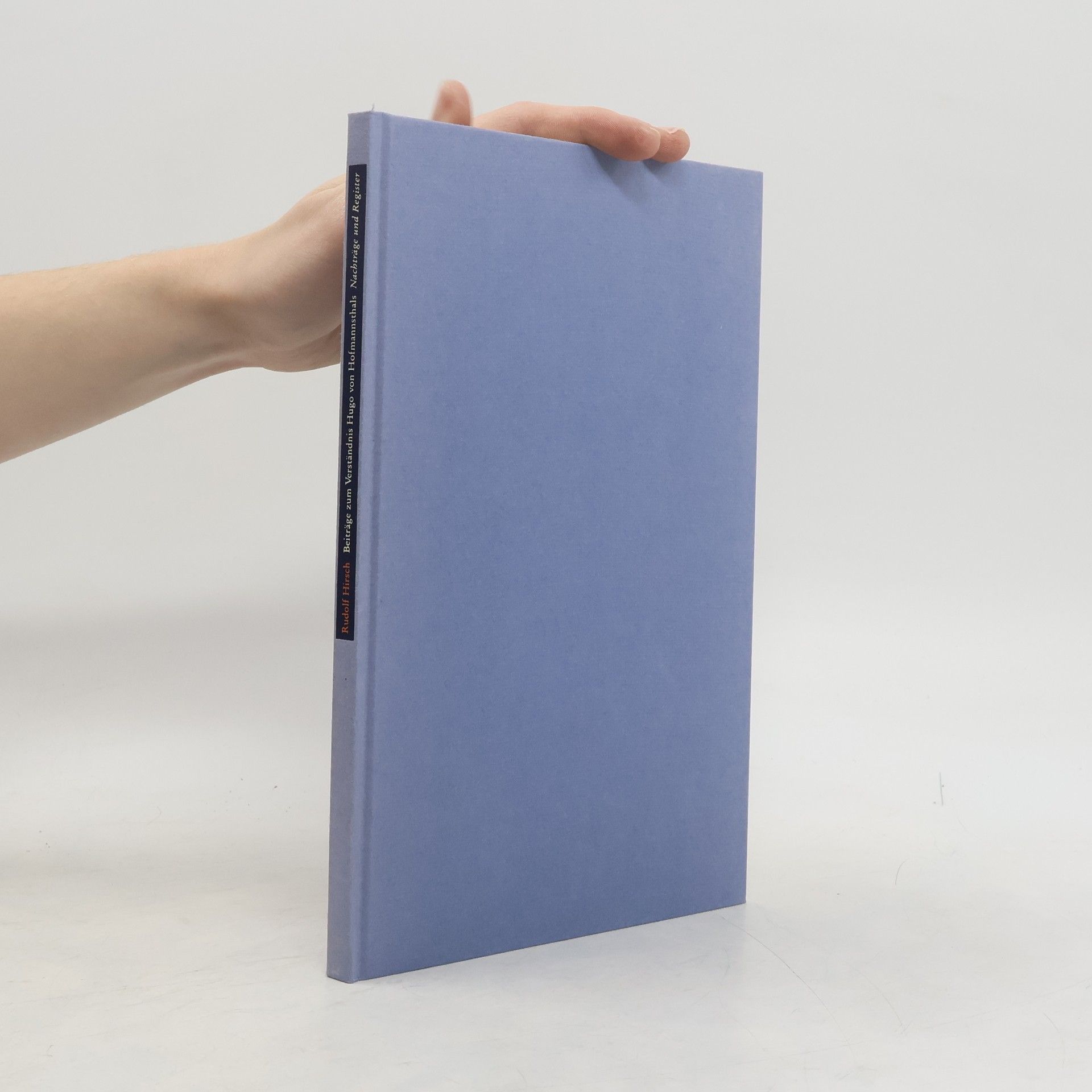 Rolf D. Hirsch Beitrage Zum Verstandnis Hugo Von Hofmannsthals