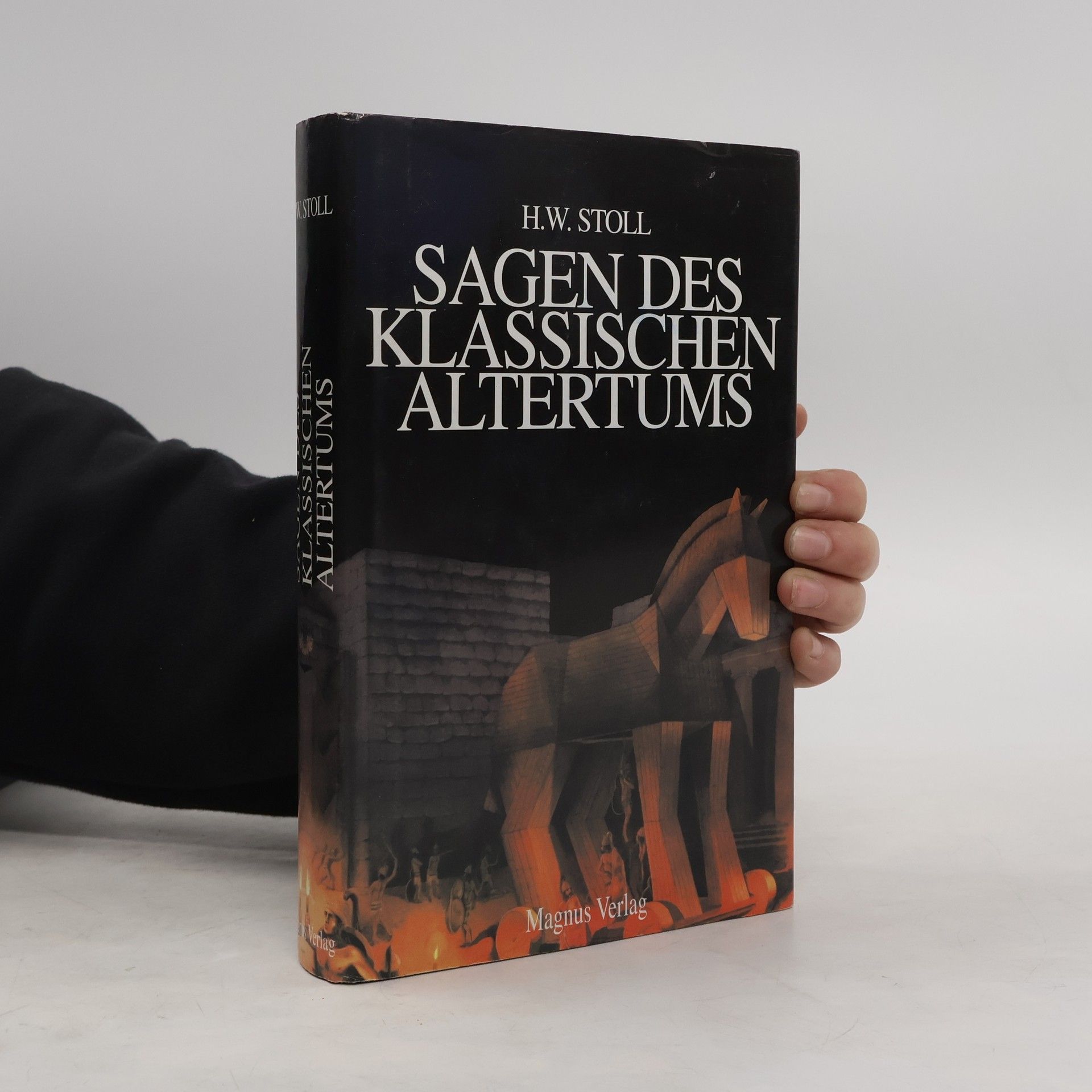 Heinrich Wilhelm Stoll Die Sagen des klassischen Altertums