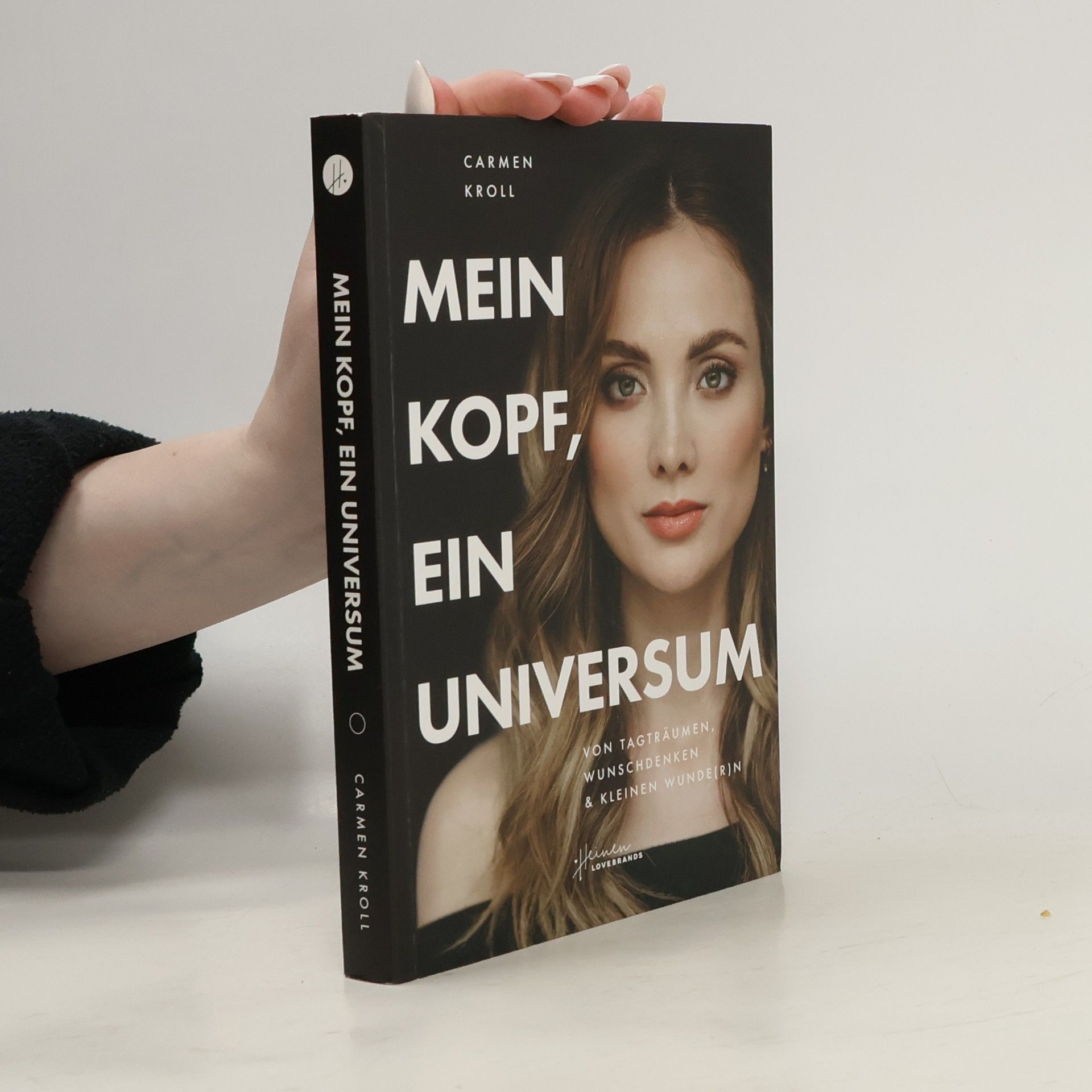 Carmen Kroll Mein Kopf, ein Universum