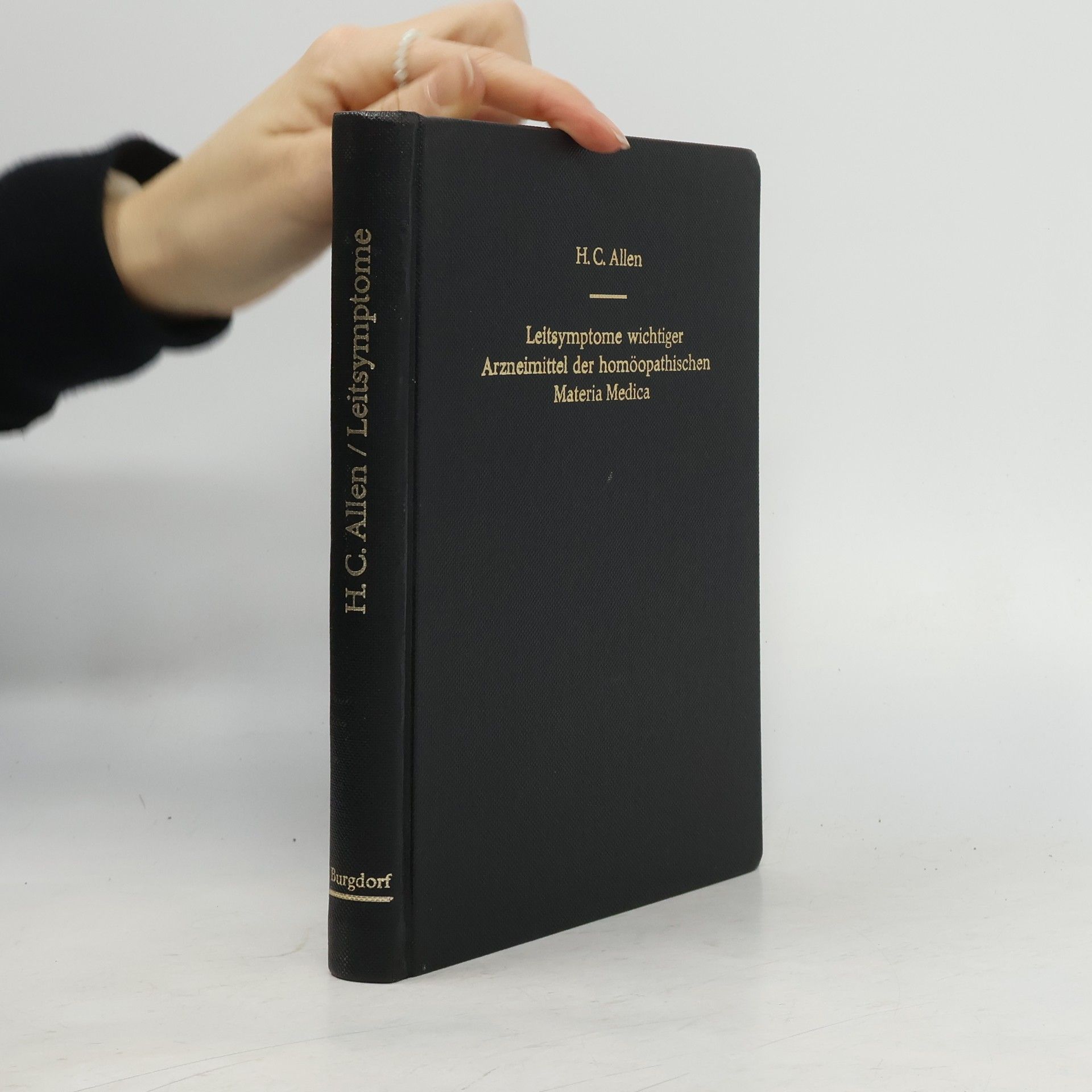 Leitsymptome wichtiger Arzneimittel der homöopathischen Materia Medica