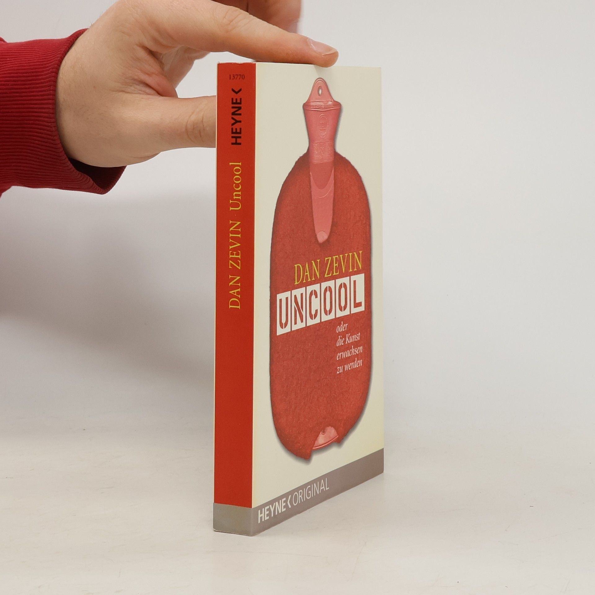 Dan Zevin Uncool oder die Kunst erwachsen zu werden