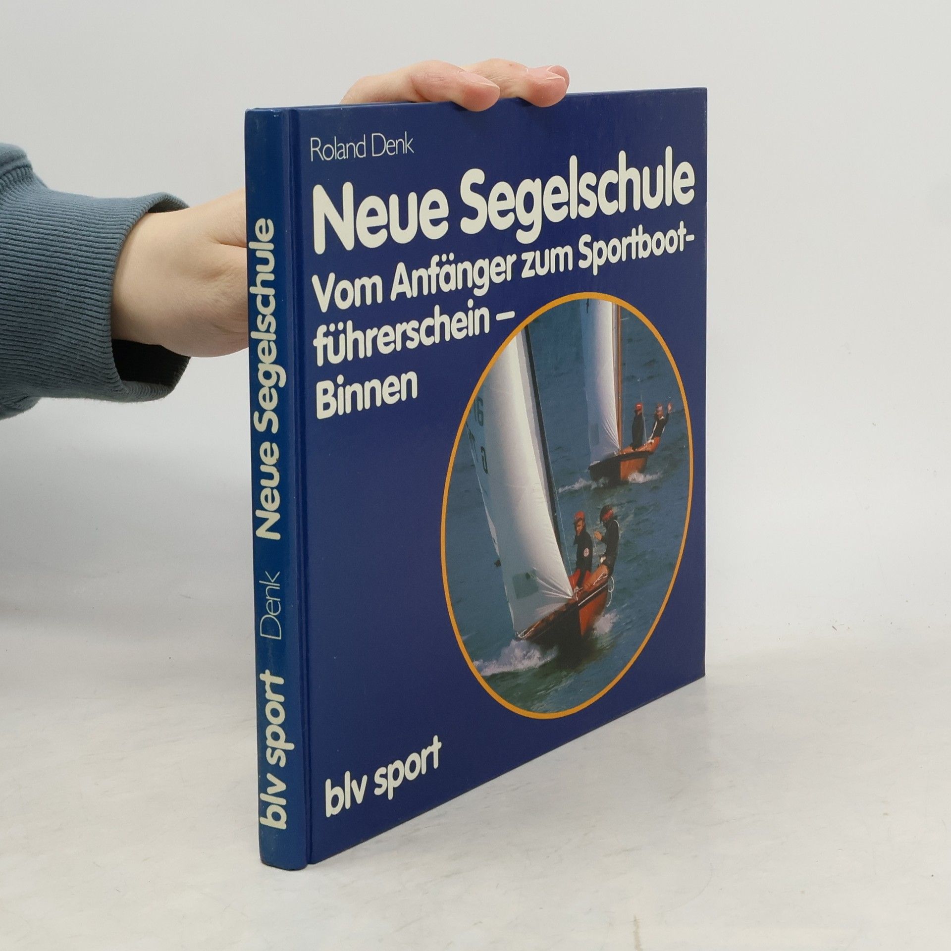 Roland Denk Neue Segelschule