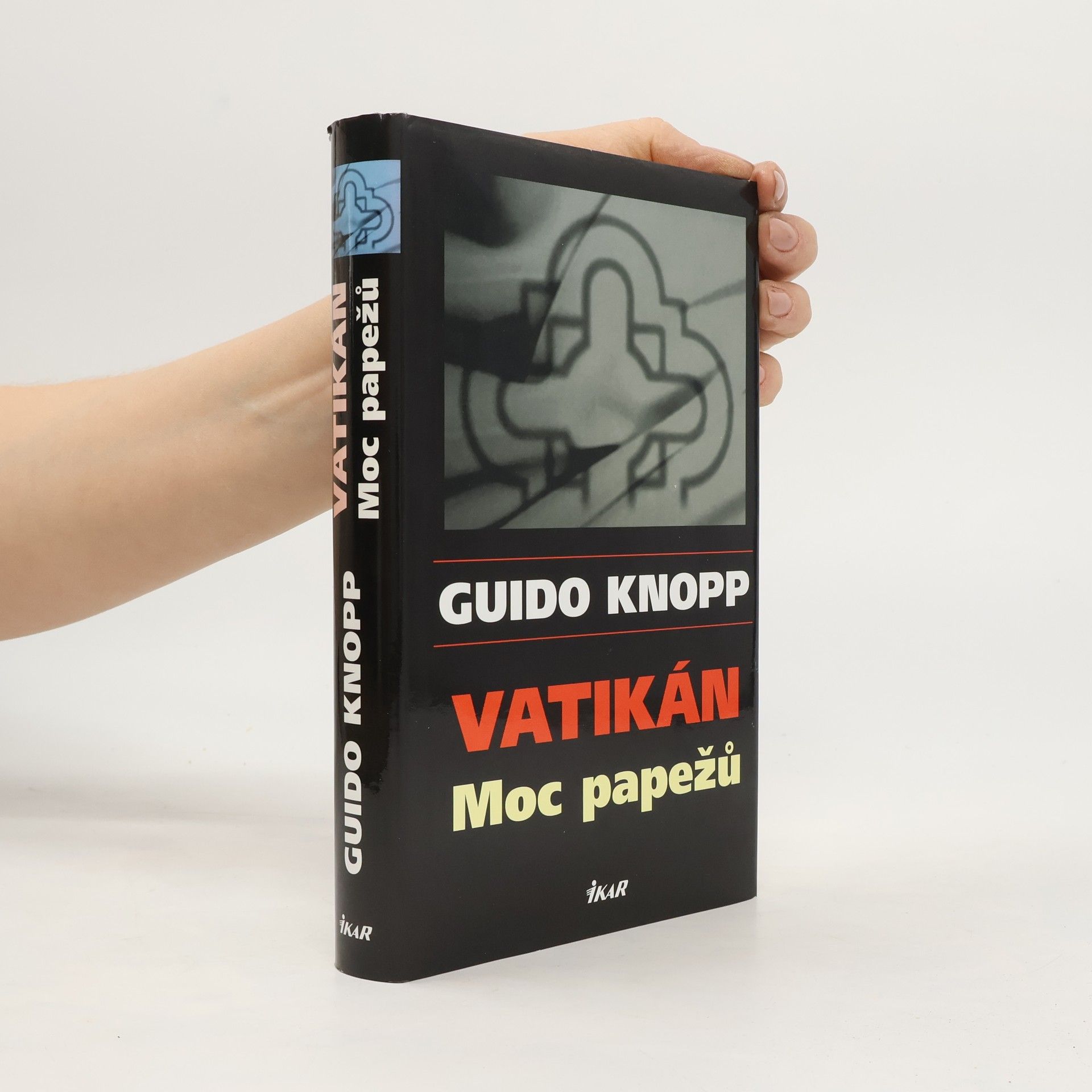 Guido Knopp Vatikán : moc papežů