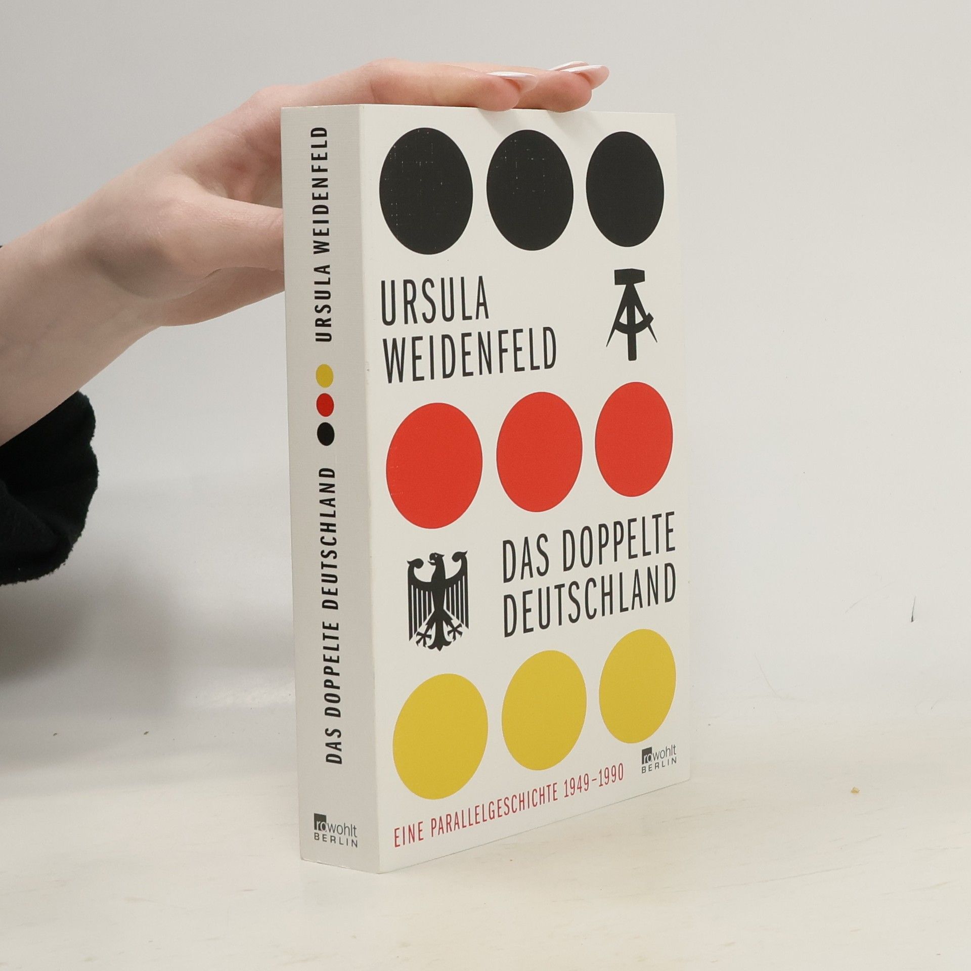 Ursula Weidenfeld Das doppelte Deutschland