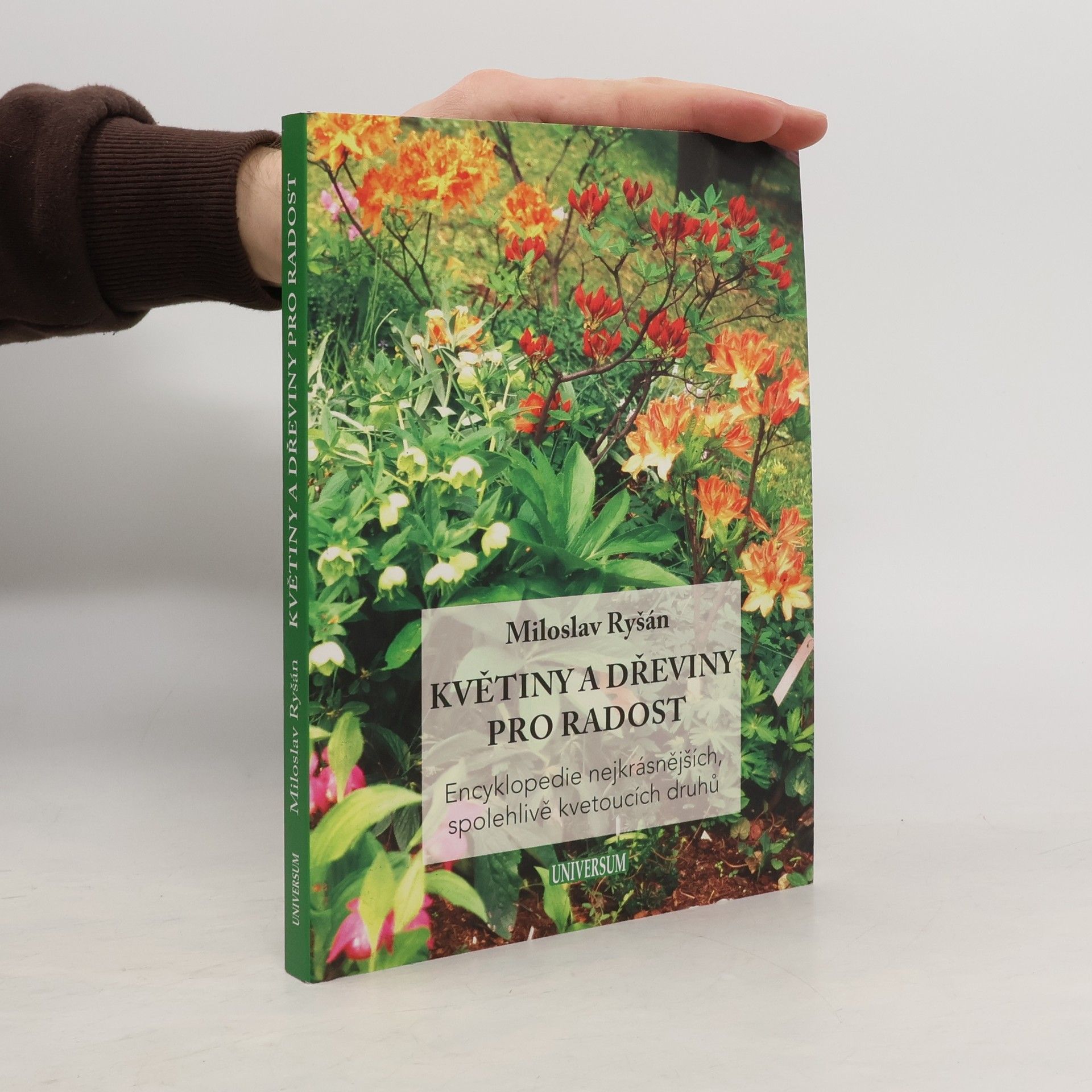 Miloslav Ryšán Květiny a dřeviny pro radost