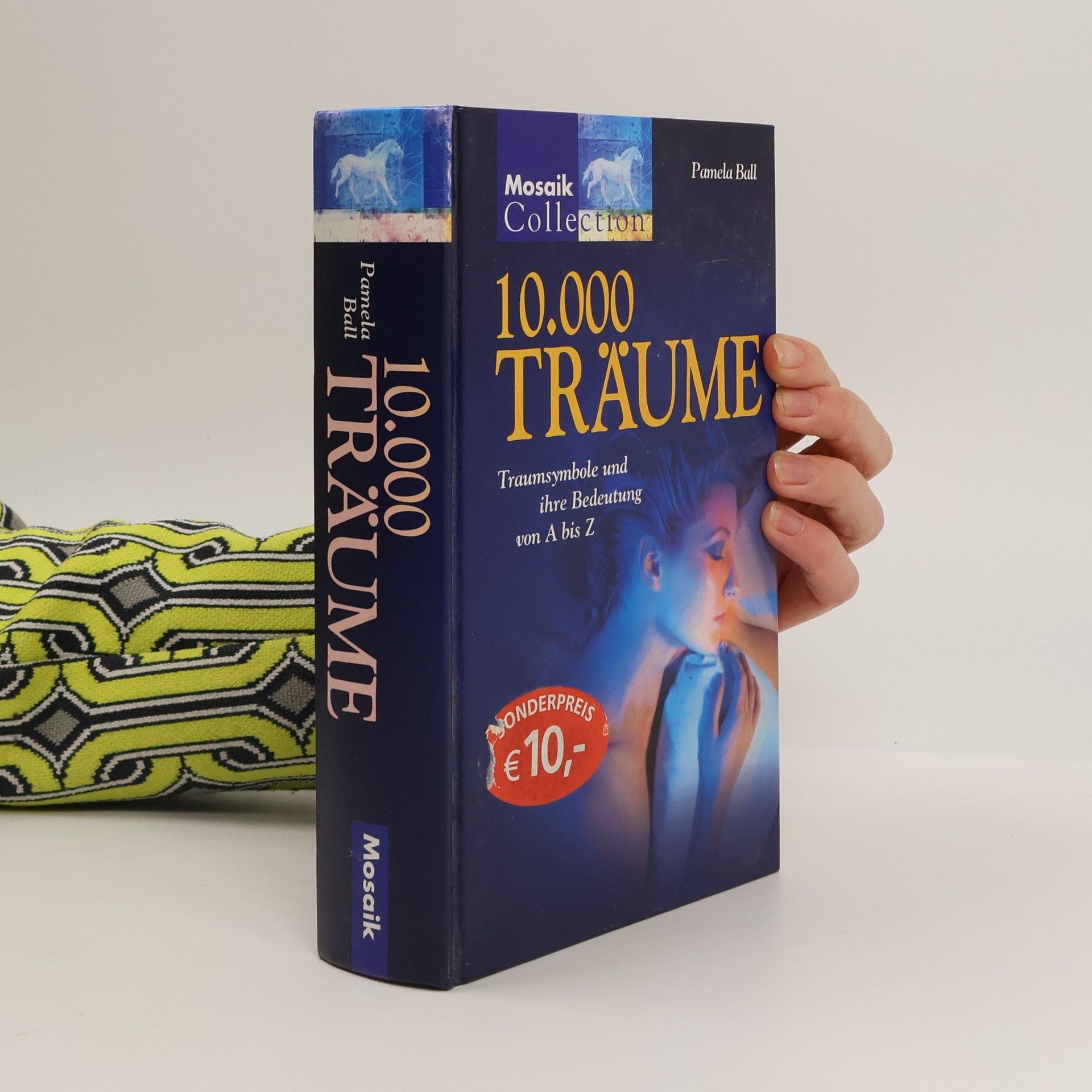 Pamela Ball Zehntausend Träume. Traumsymbole und ihre Bedeutung von A bis Z