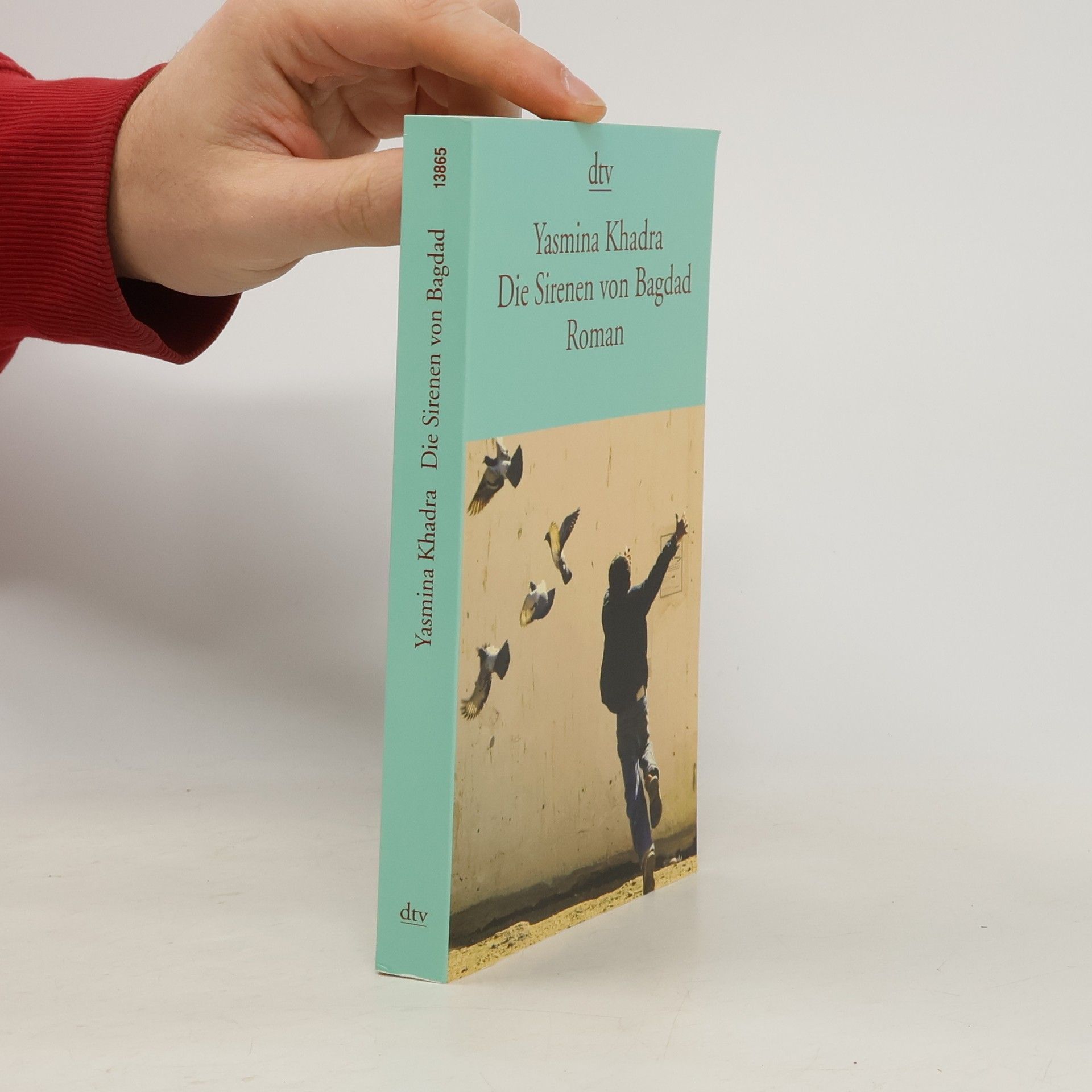 Yasmina Khadra Die Sirenen von Bagdad