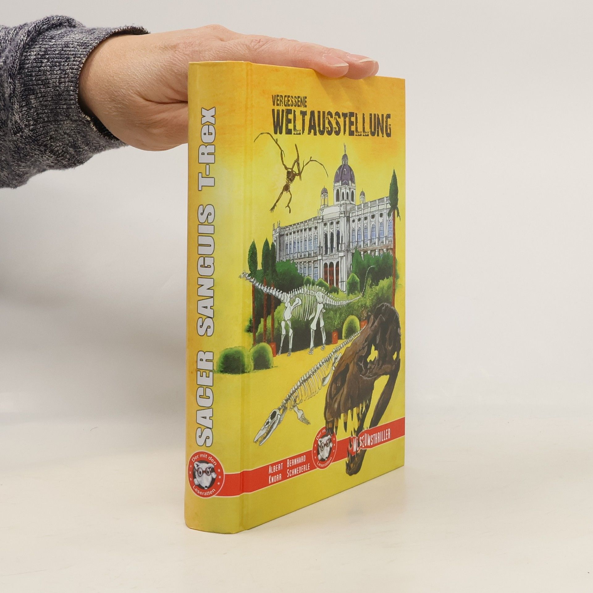 Albert Knorr Vergessene Weltausstellung - Naturhistorisches Museum Wien