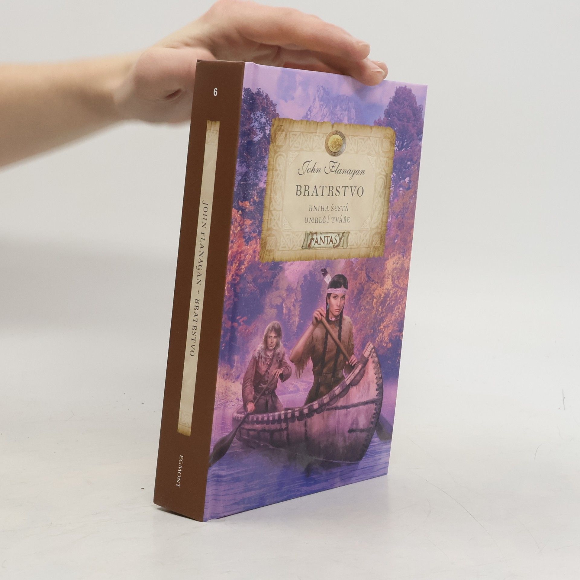 John Flanagan Bratrstvo. Kniha šestá. Umrlčí tváře
