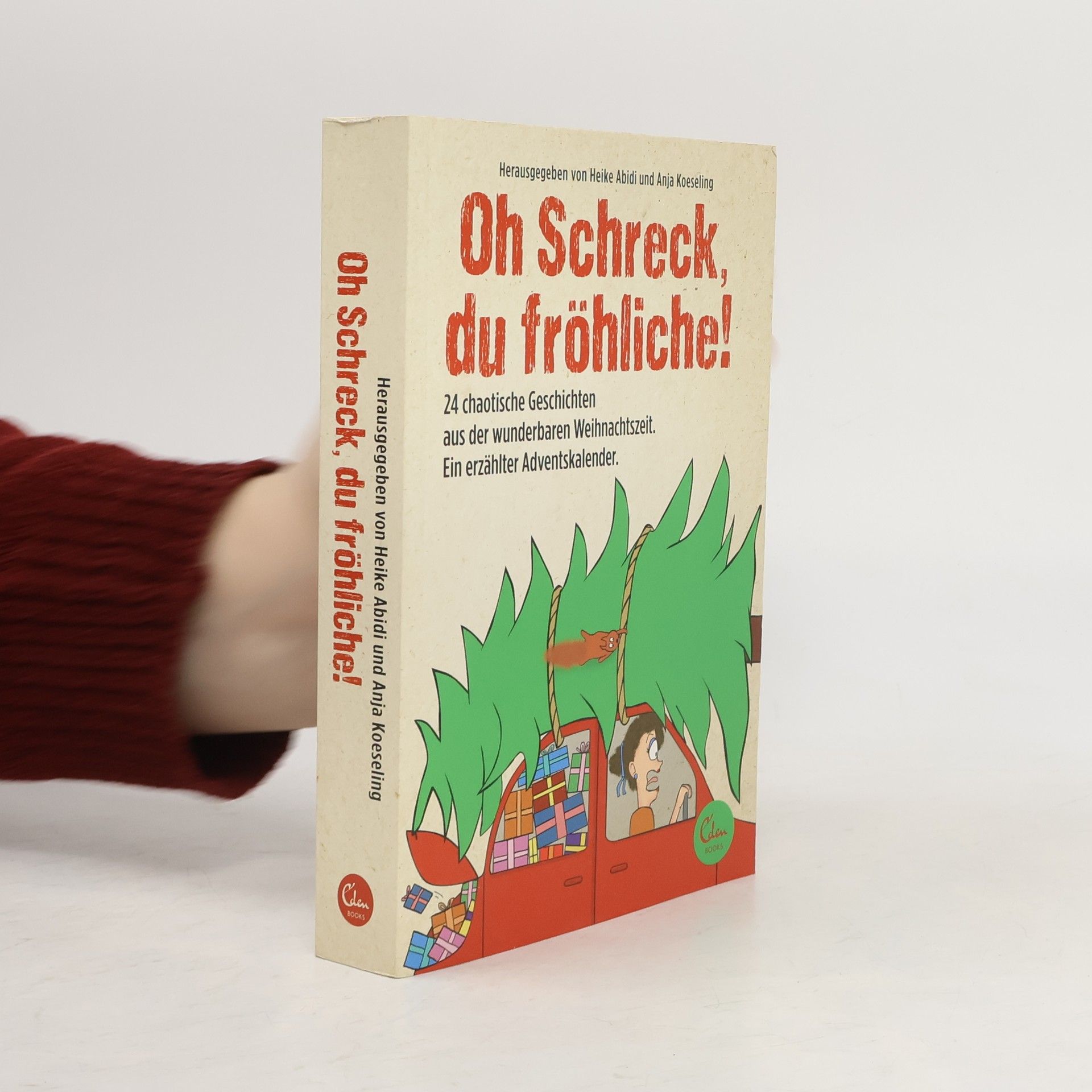 Heike Abidi Oh Schreck, du fröhliche!