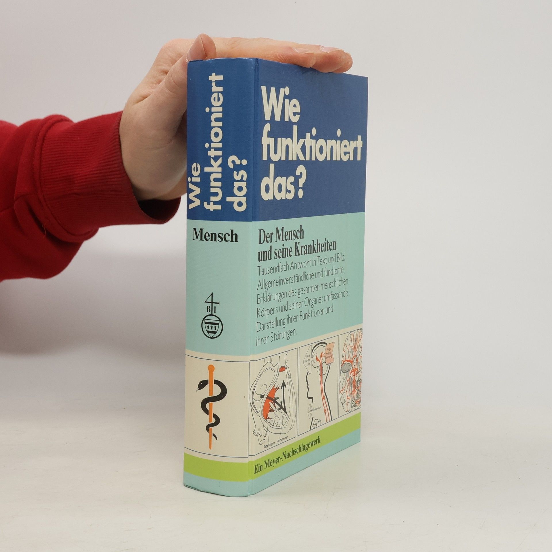 Wie funktioniert das? Der Mensch und seine Krankheiten