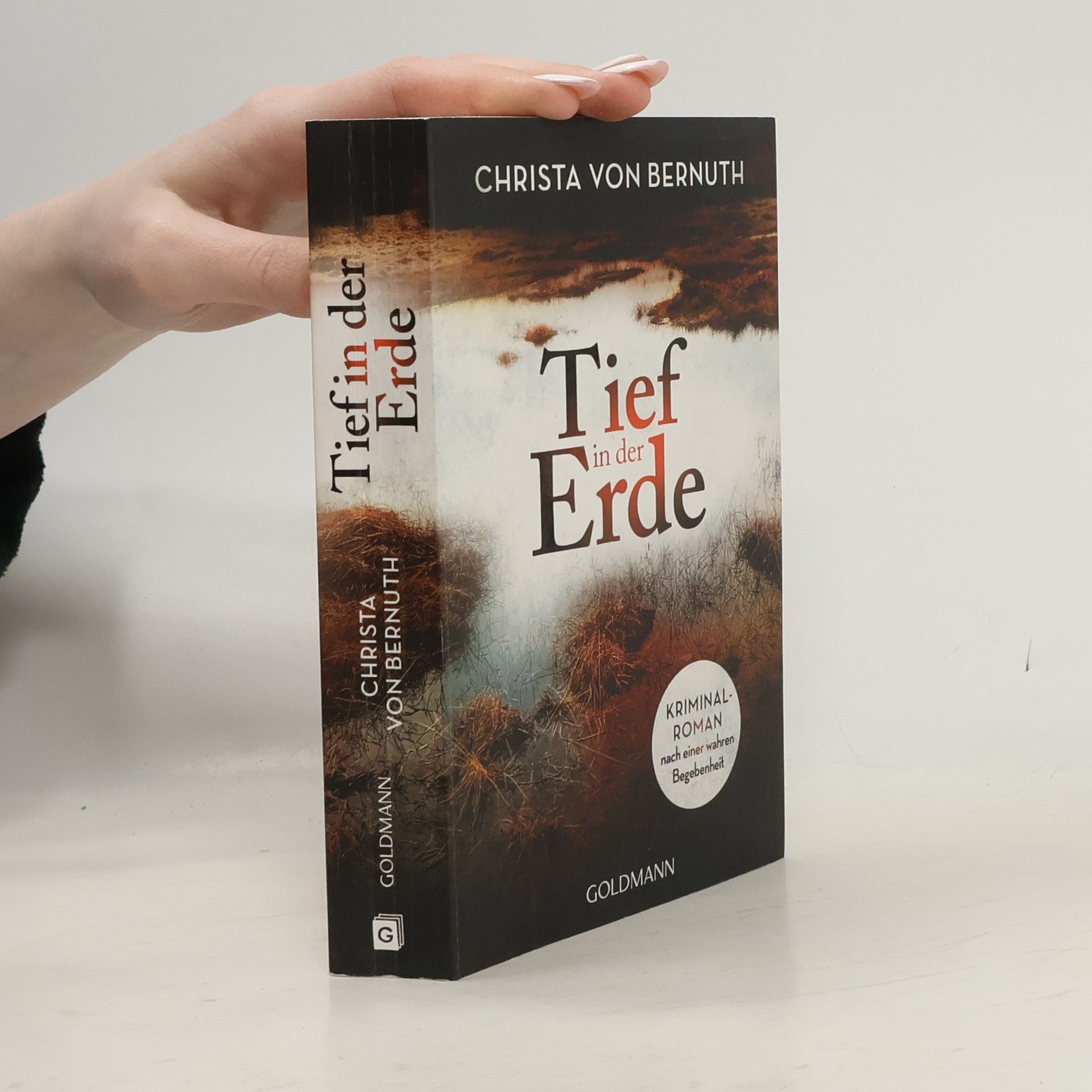 Christa von Bernuth Tief in der Erde