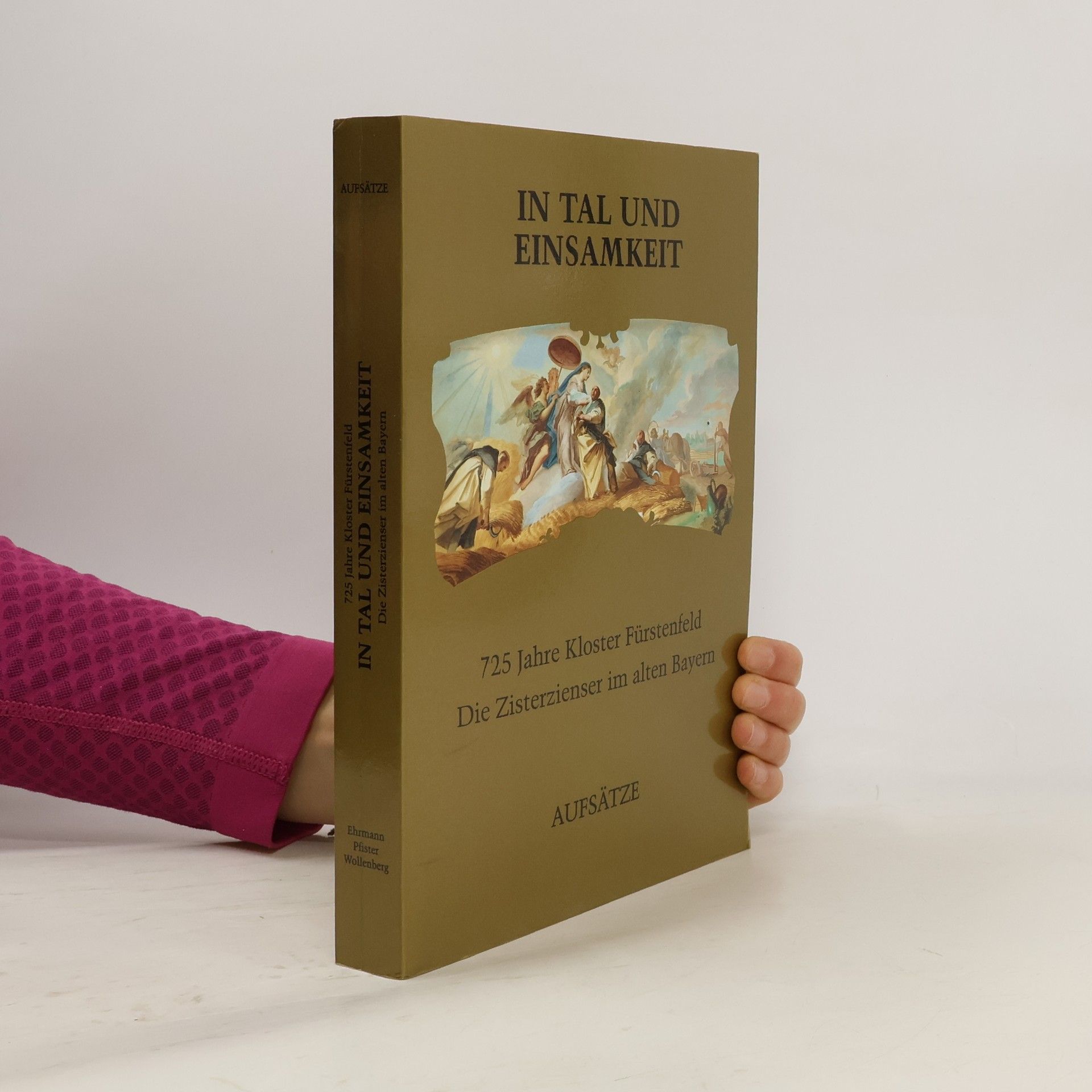 Autorenkollektiv In Tal Und Einsamkeit. Aufsätze