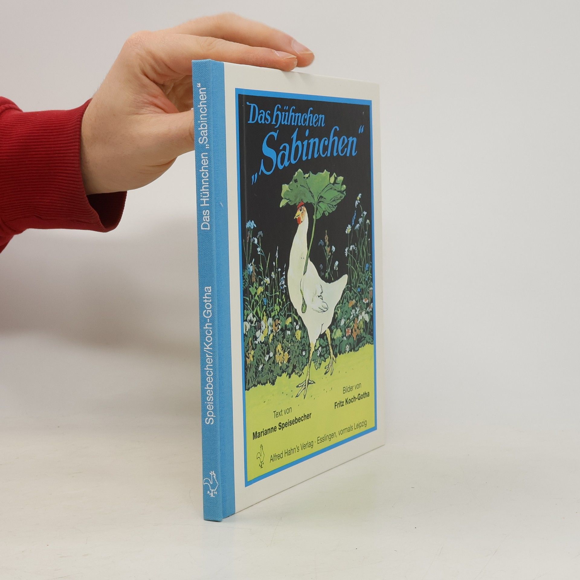 Das Hühnchen "Sabinchen"