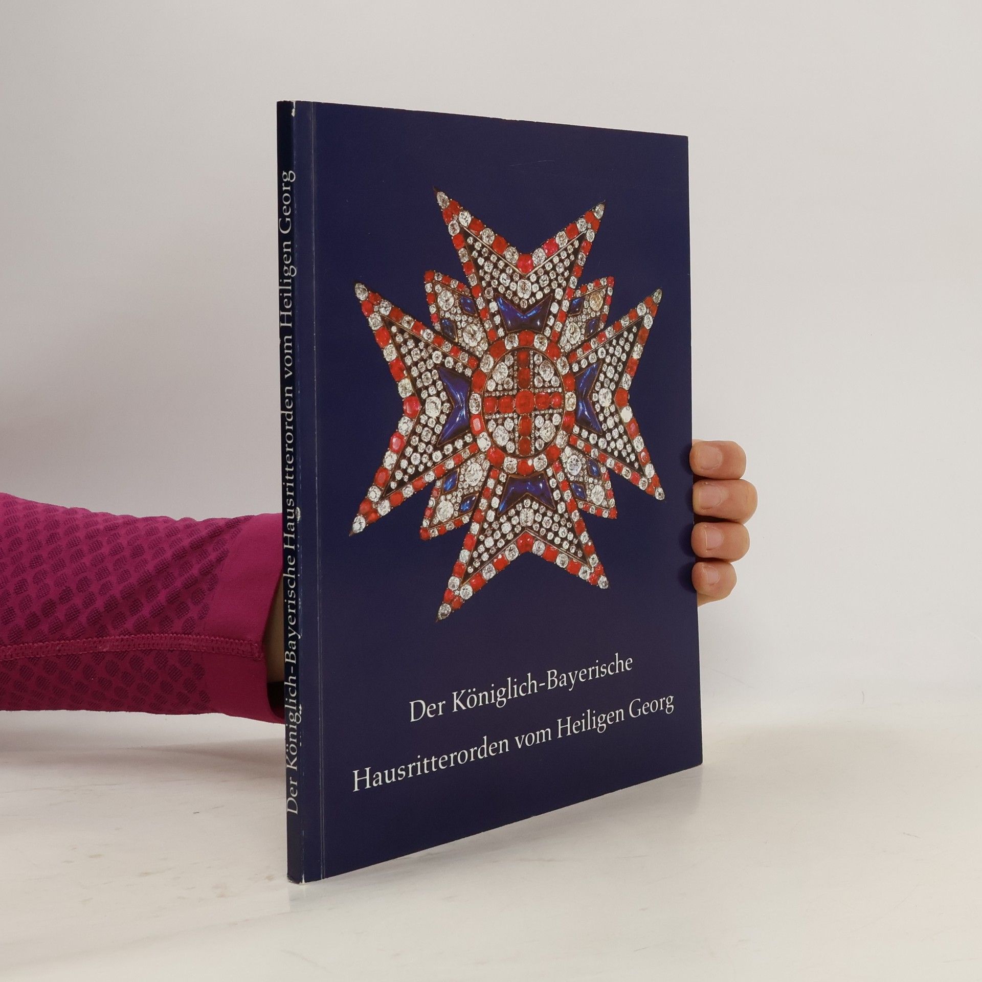 Collectif d'auteurs Der Königlich Bayerische Hausritterorden vom Heiligen Georg