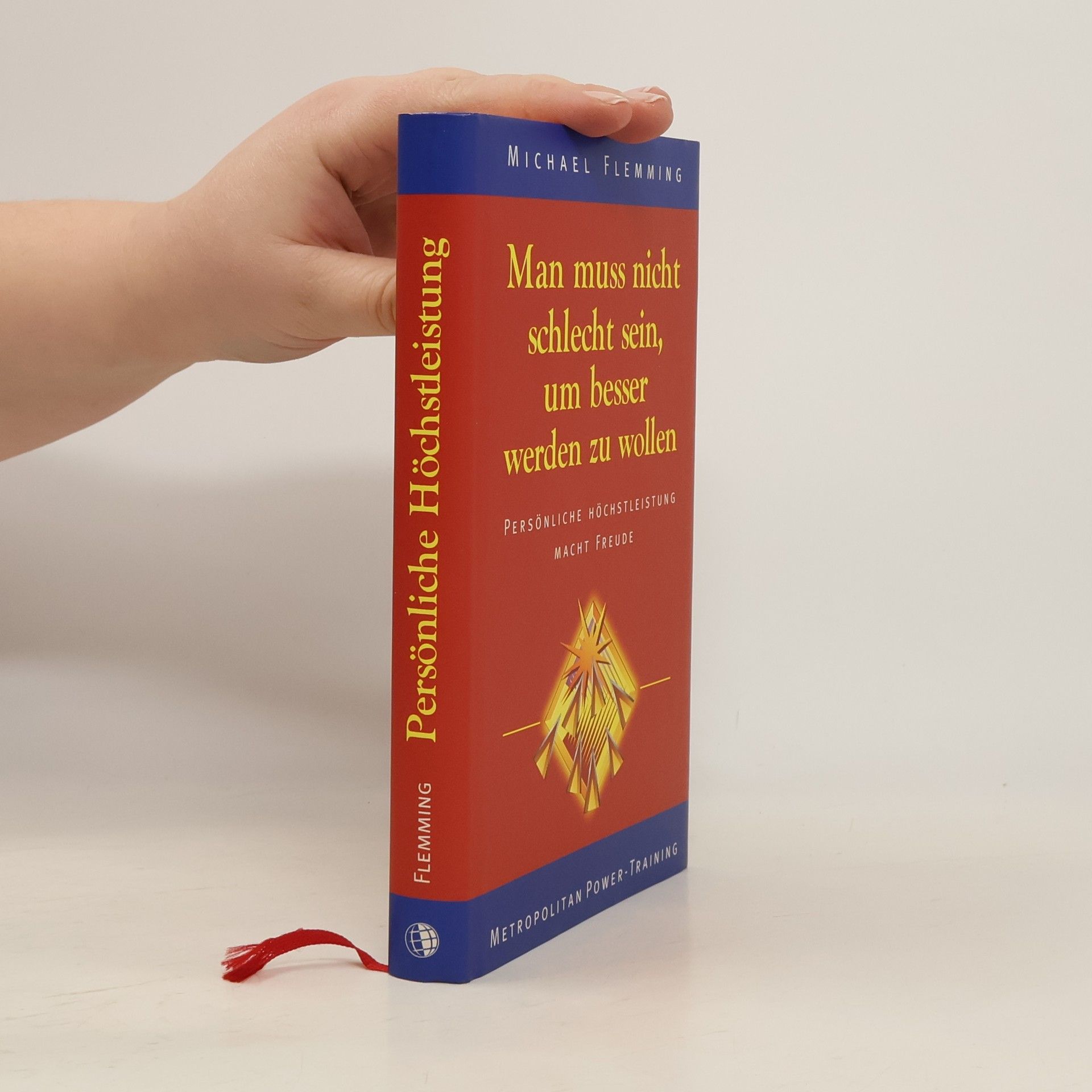 Michael Flemming Man muss nicht schlecht sein, um besser werden zu wollen